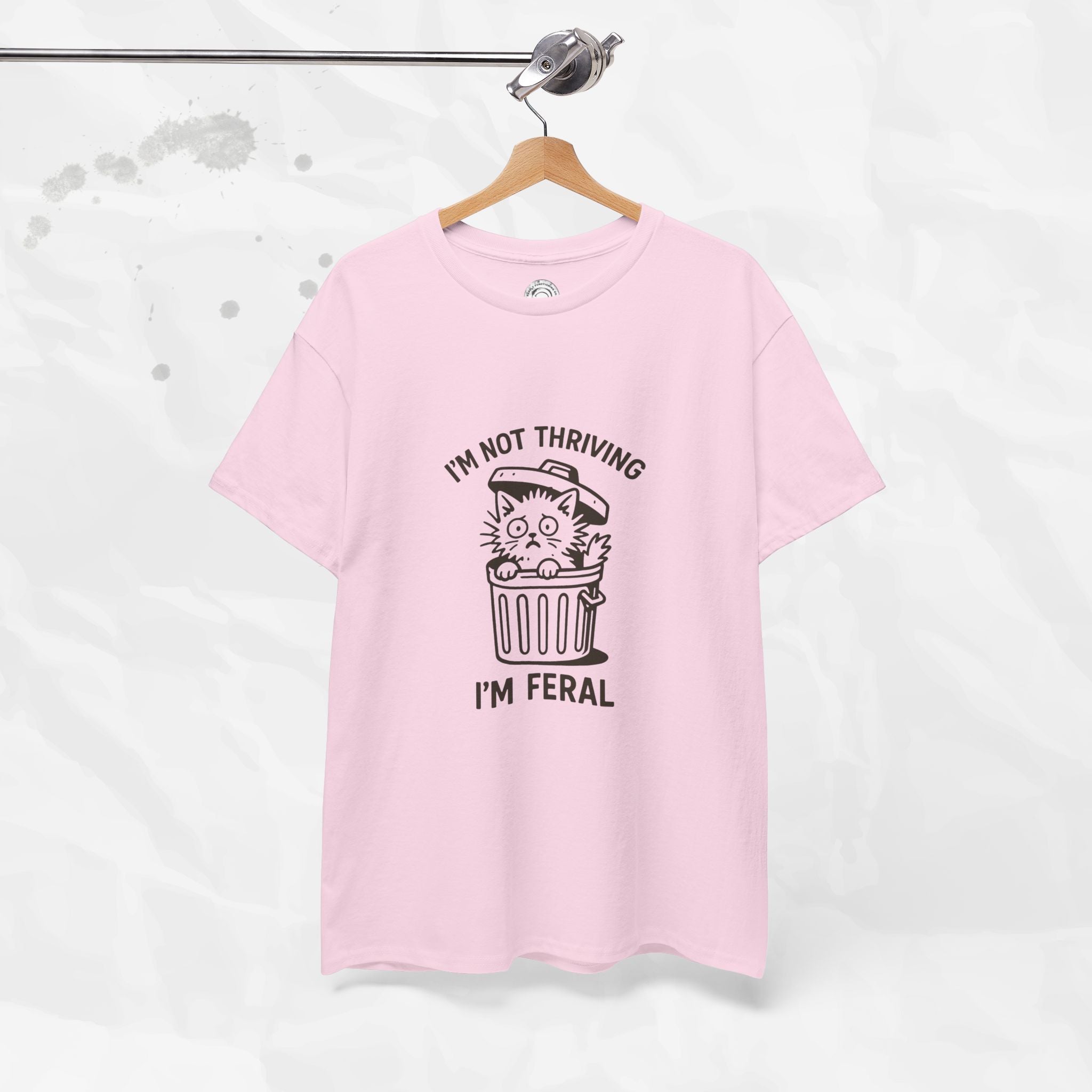 I'm Not Thriving I'm Feral - T-Shirt