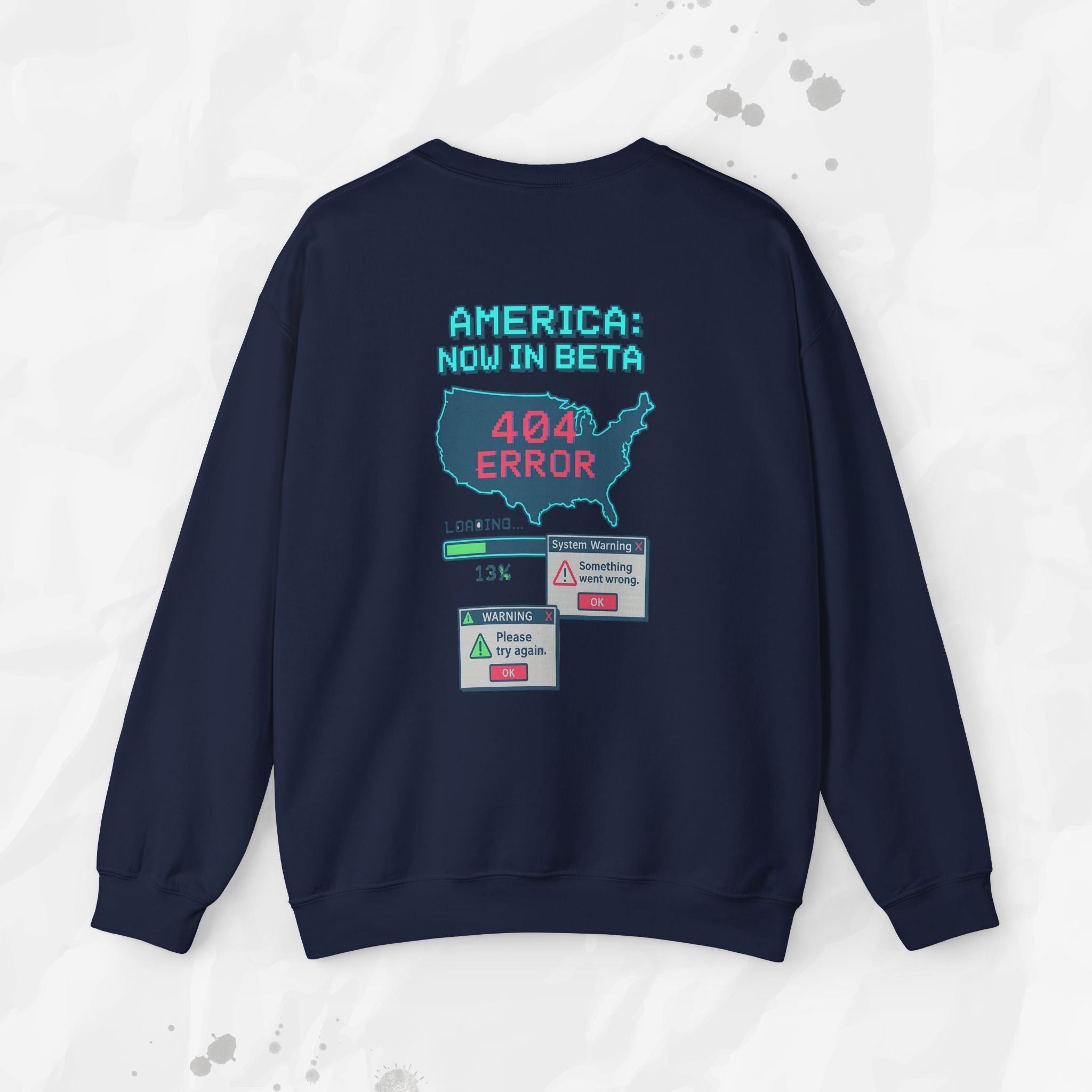 America: Now in Beta - Crewneck Sweatshirt