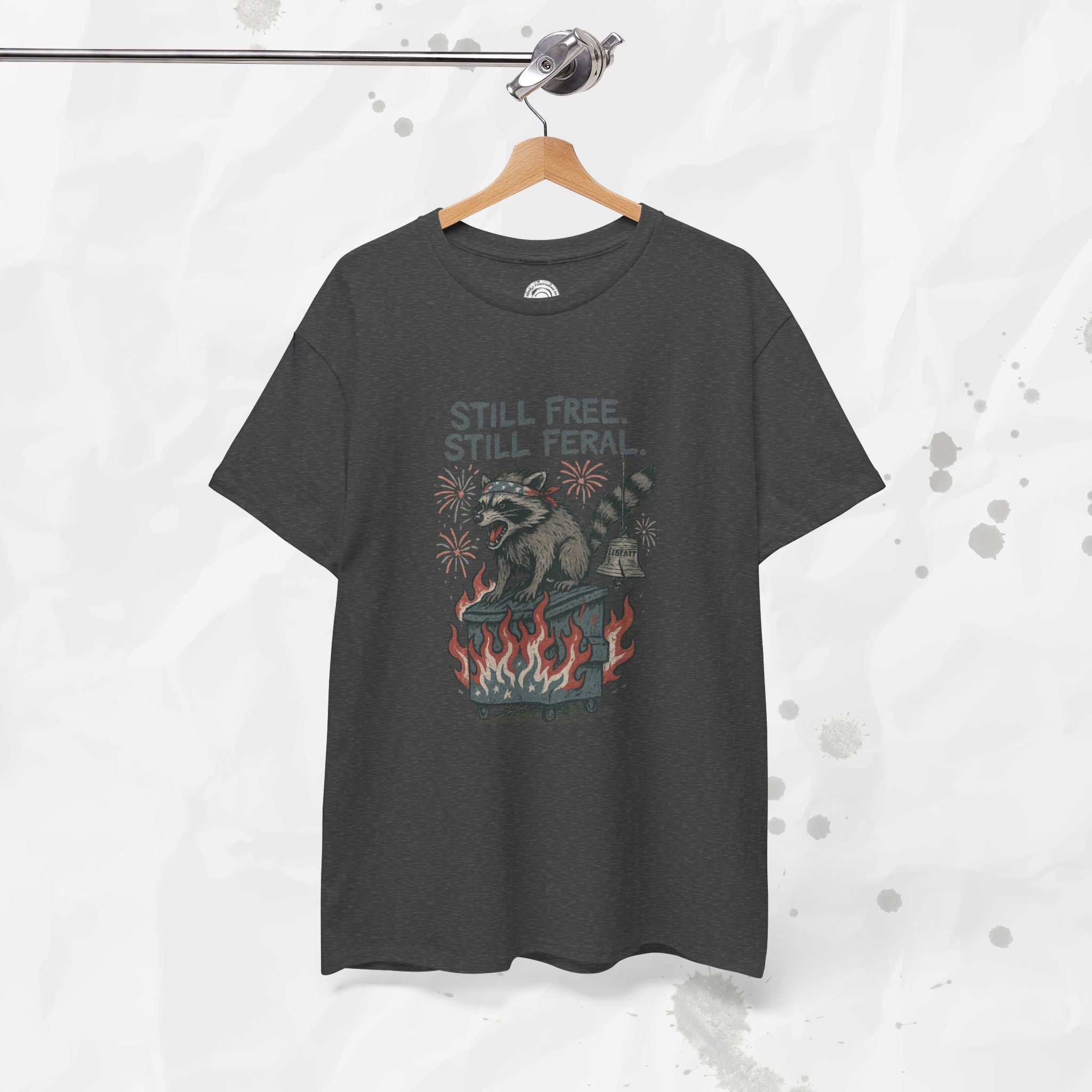 Still Free. Still Feral. - T-Shirt