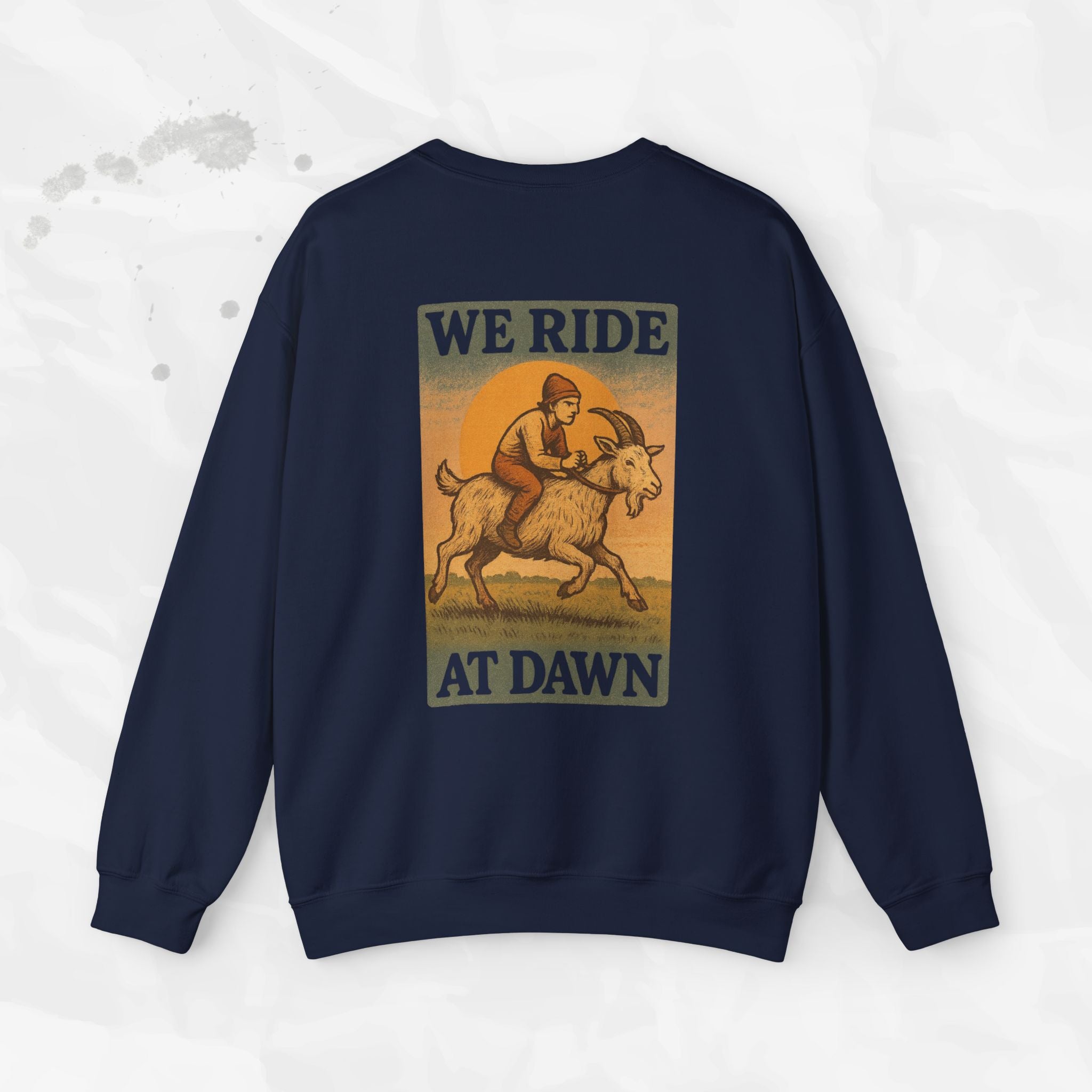 We Ride At Dawn - Crewneck Sweatshirt