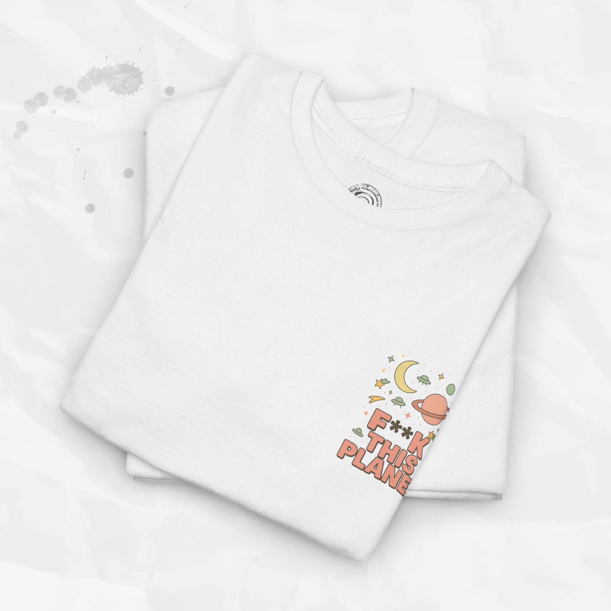F*ck This Planet - T-Shirt