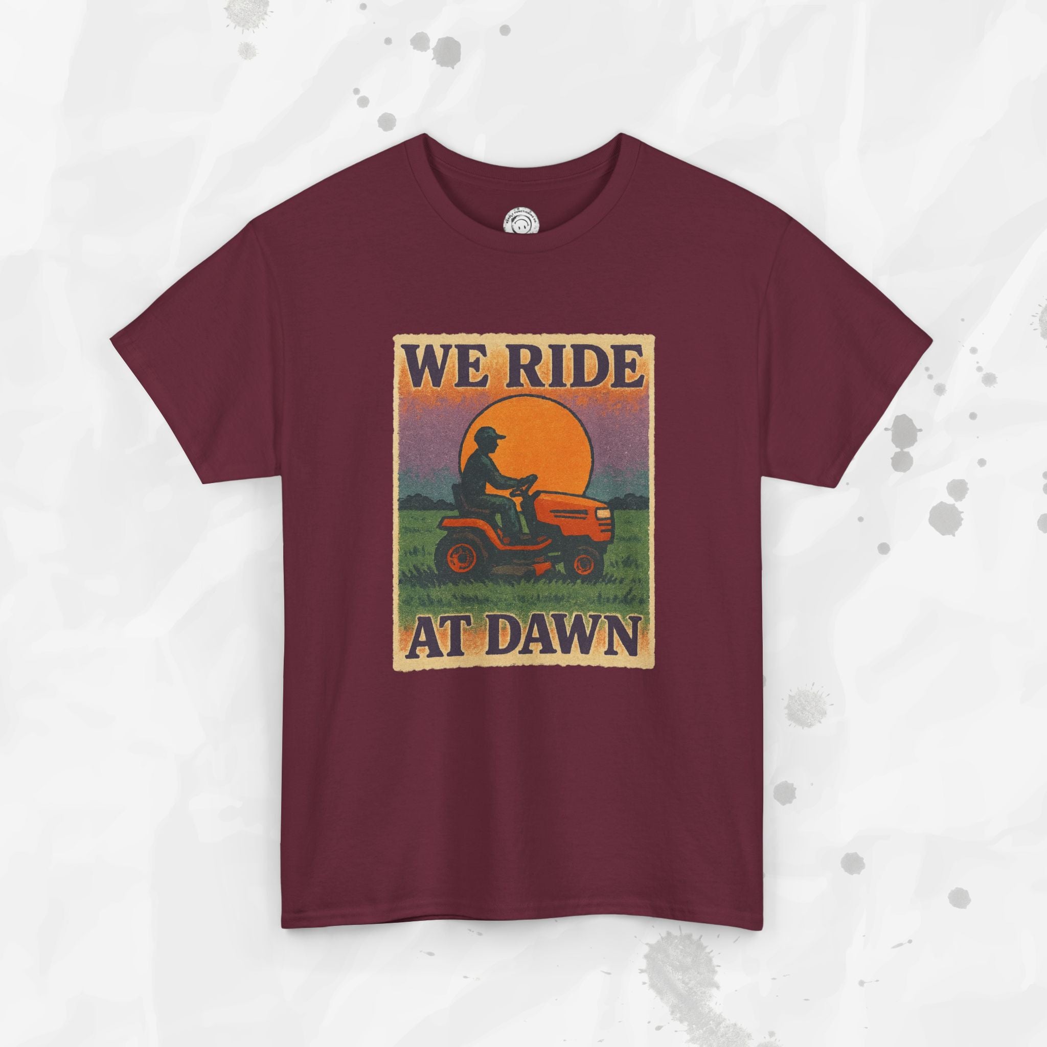 We Ride At Dawn - T-Shirt