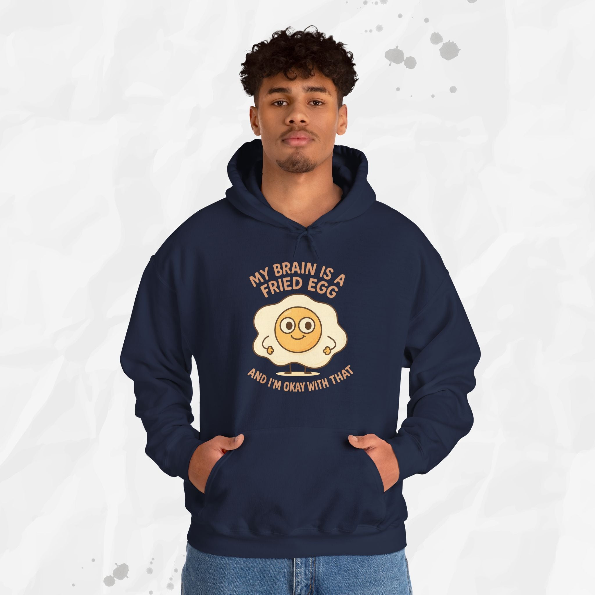 My Brain Is a Fried Egg - Hoodie
