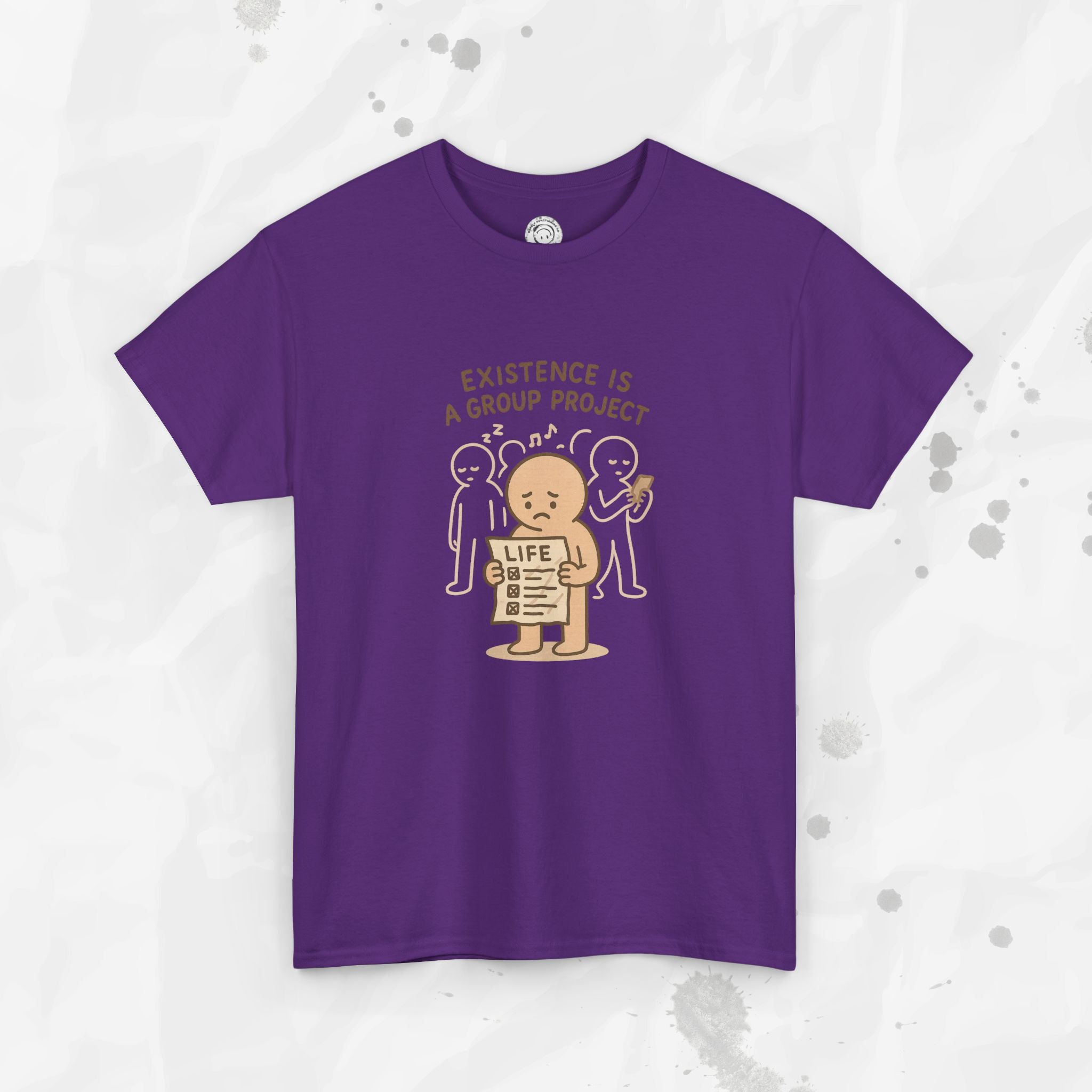 Existence Is a Group Project - T-Shirt