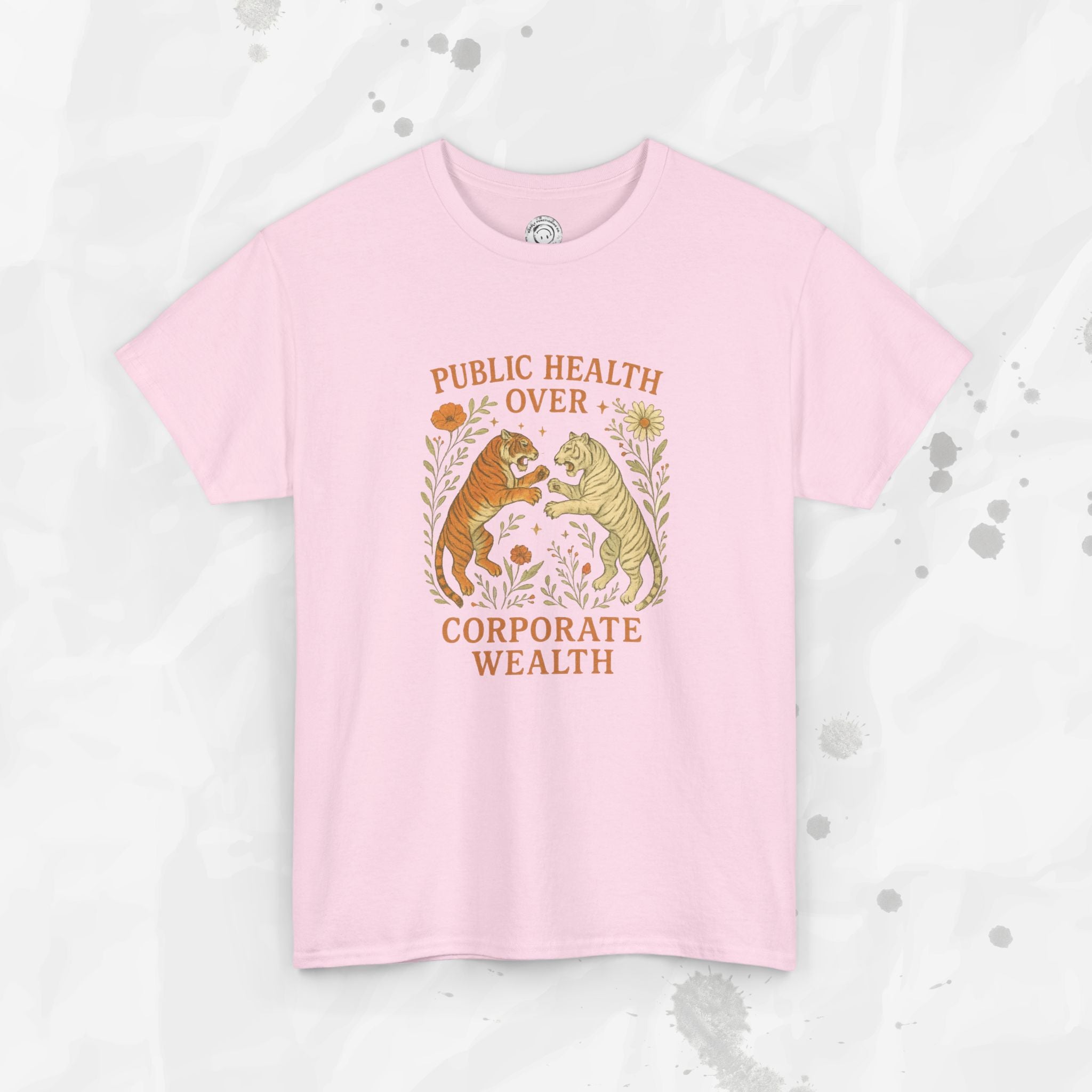 Public Health Over Corporate Wealth - T-Shirt
