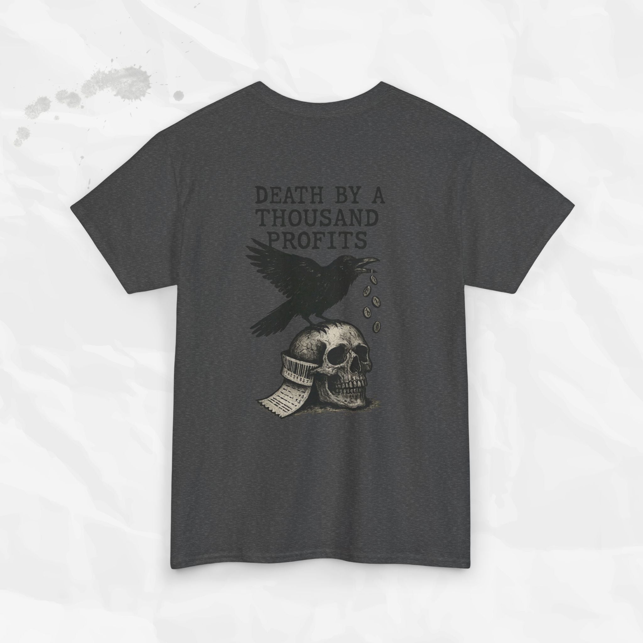 Death by a Thousand Profits - T-Shirt
