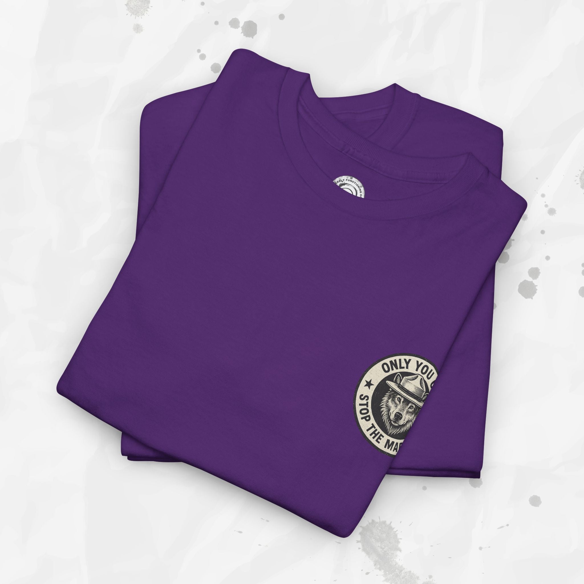 Only You Can Stop The Madness – T-Shirt (Pocket Print)