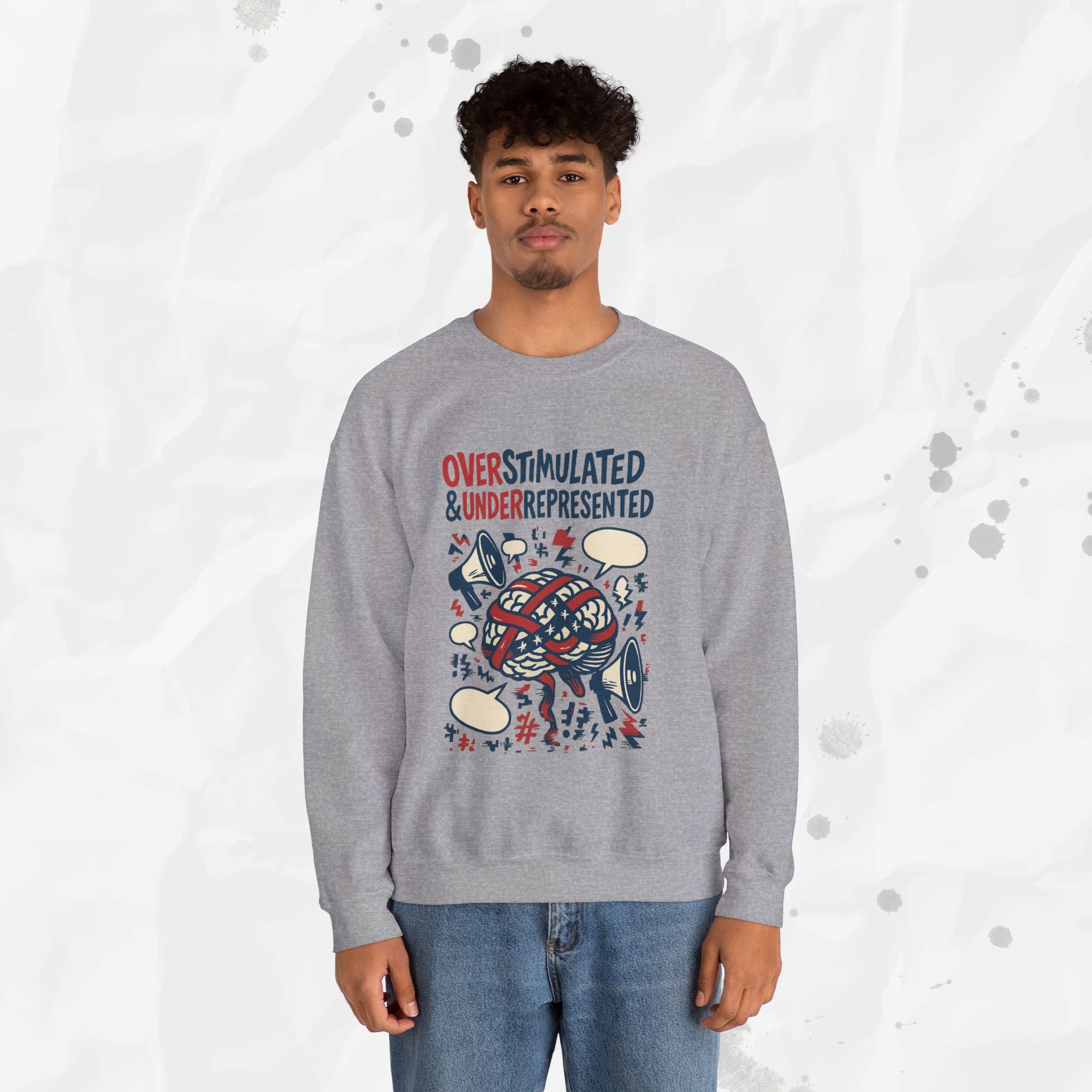 Overstimulated & Underrepresented - Crewneck Sweatshirt