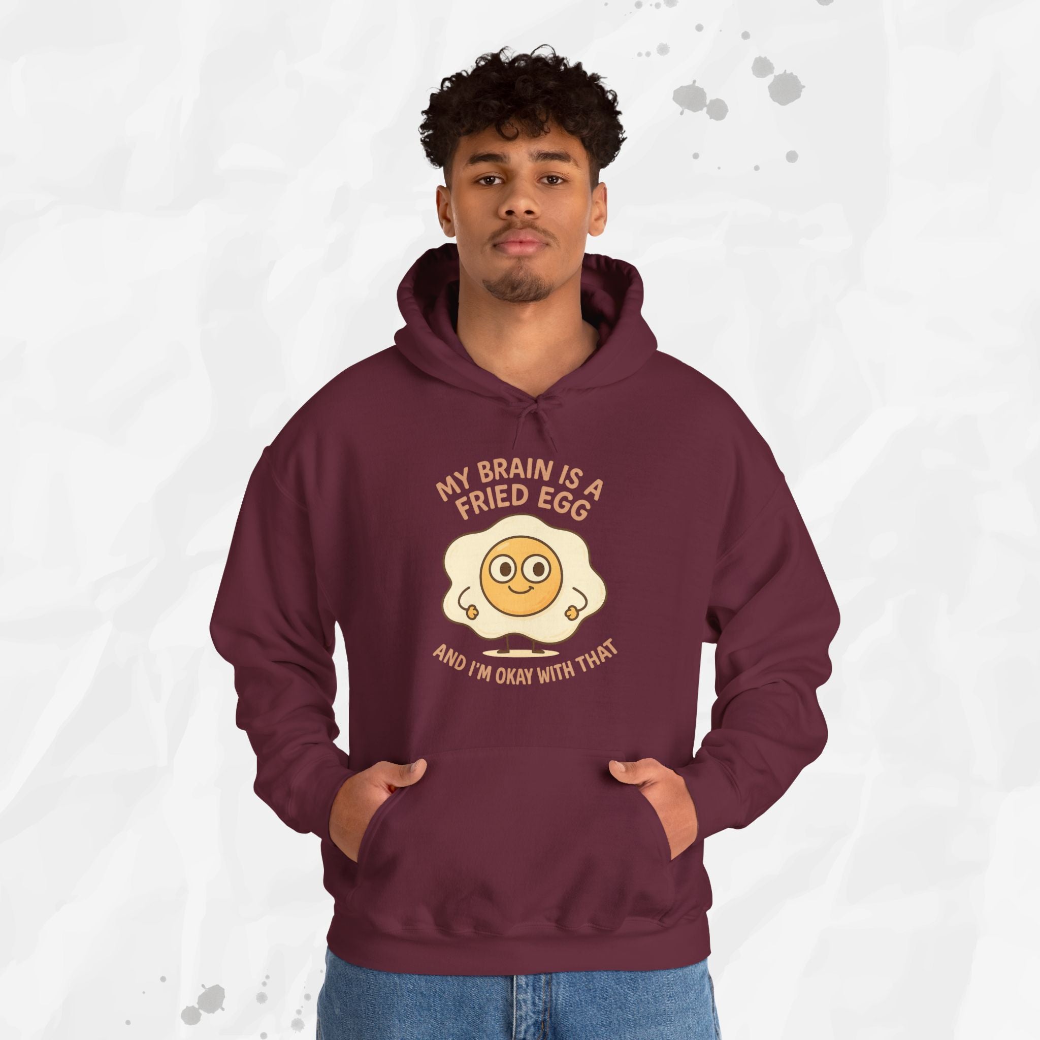 My Brain Is a Fried Egg - Hoodie