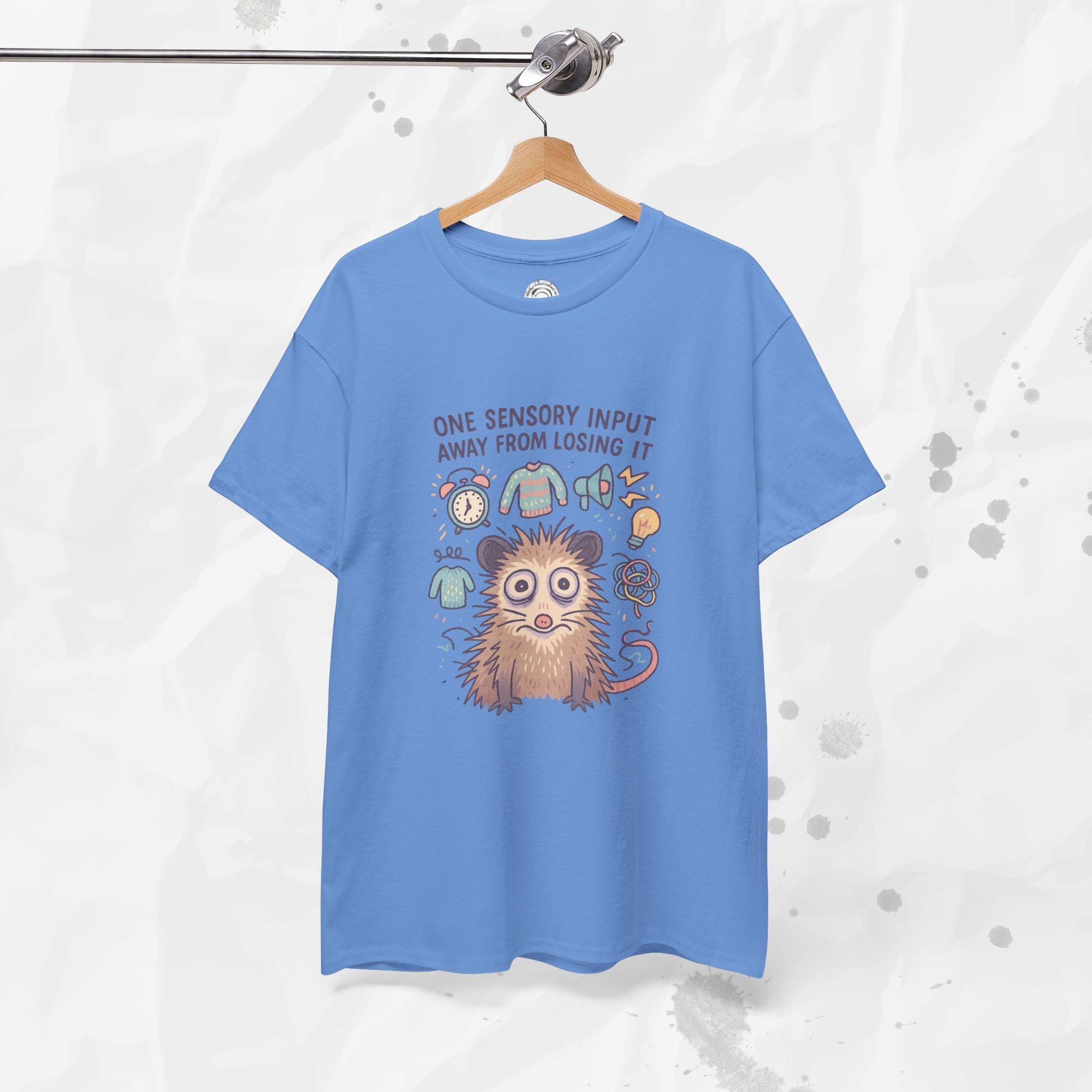One Sensory Input Away - T-Shirt