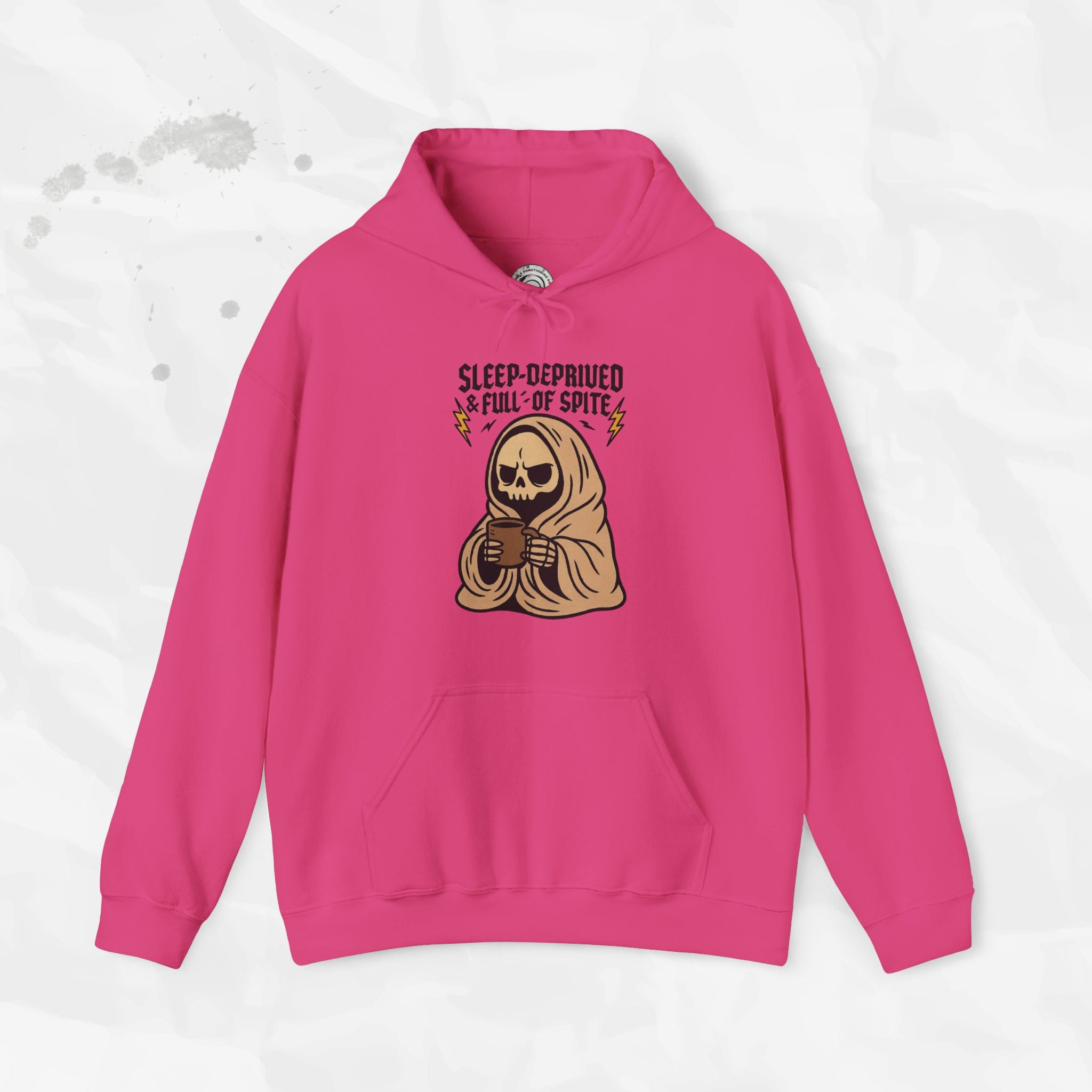 Sleep-Deprived & Full of Spite - Hoodie