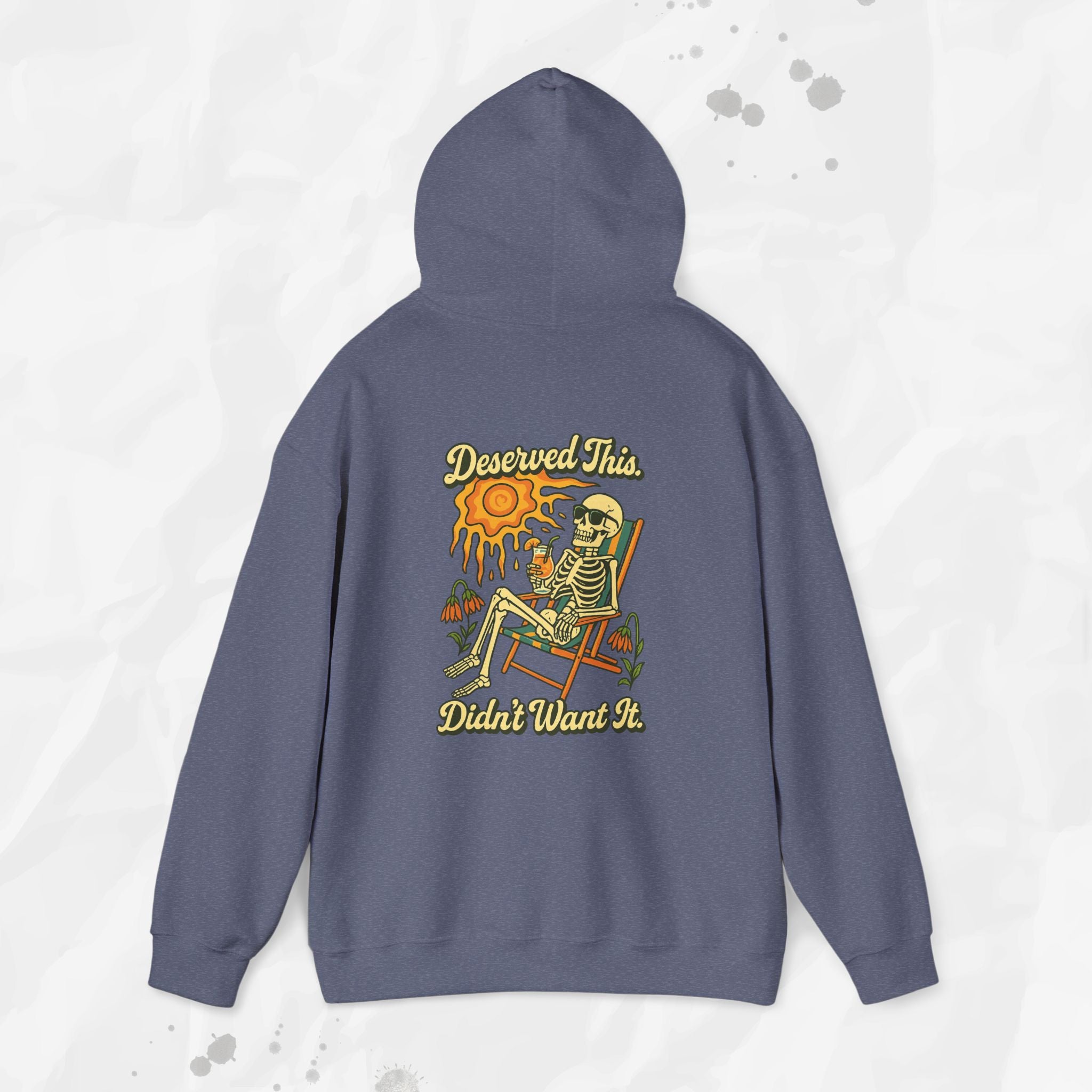 Deserved This. Didn't Want It. - Hoodie