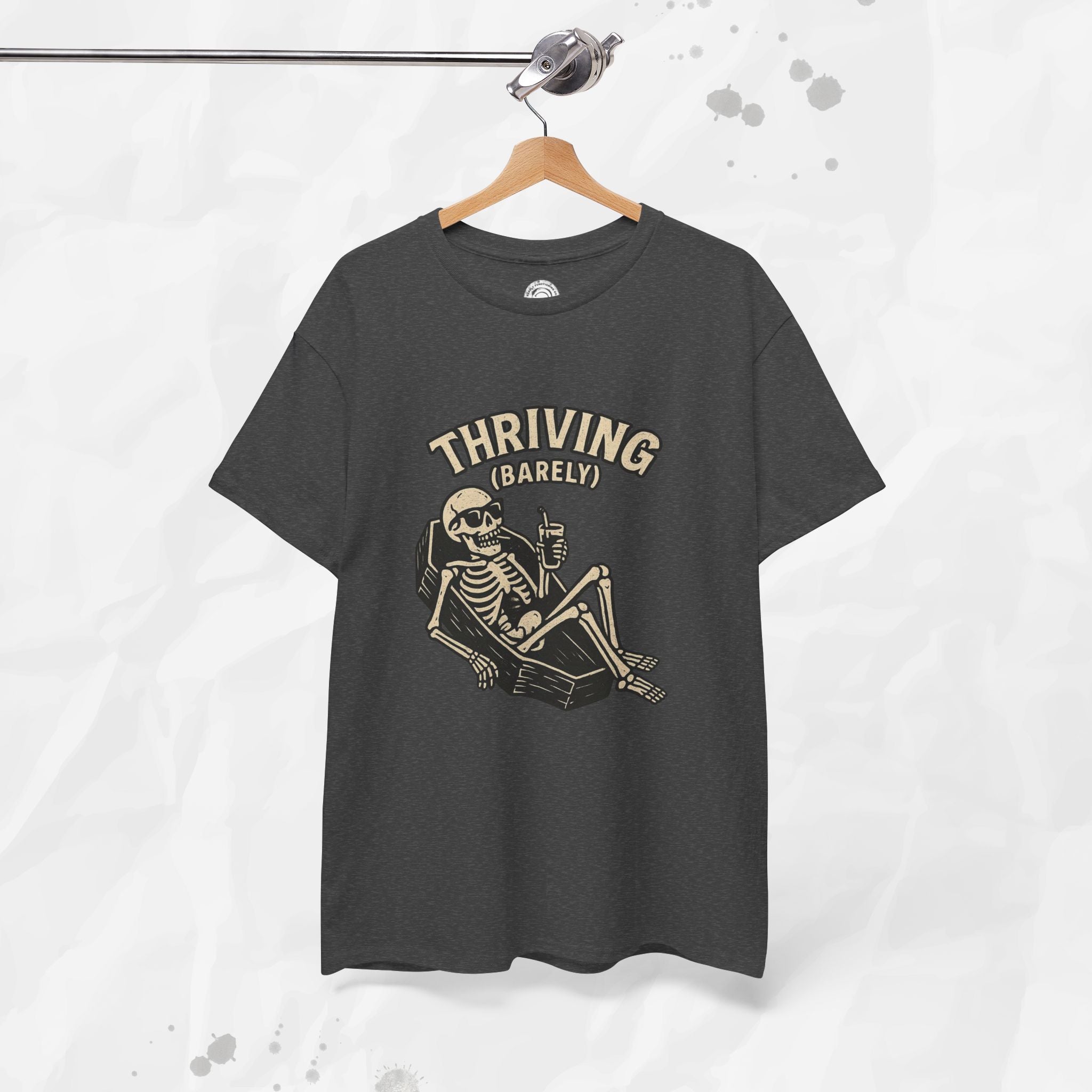 Thriving (Barely) – T-Shirt