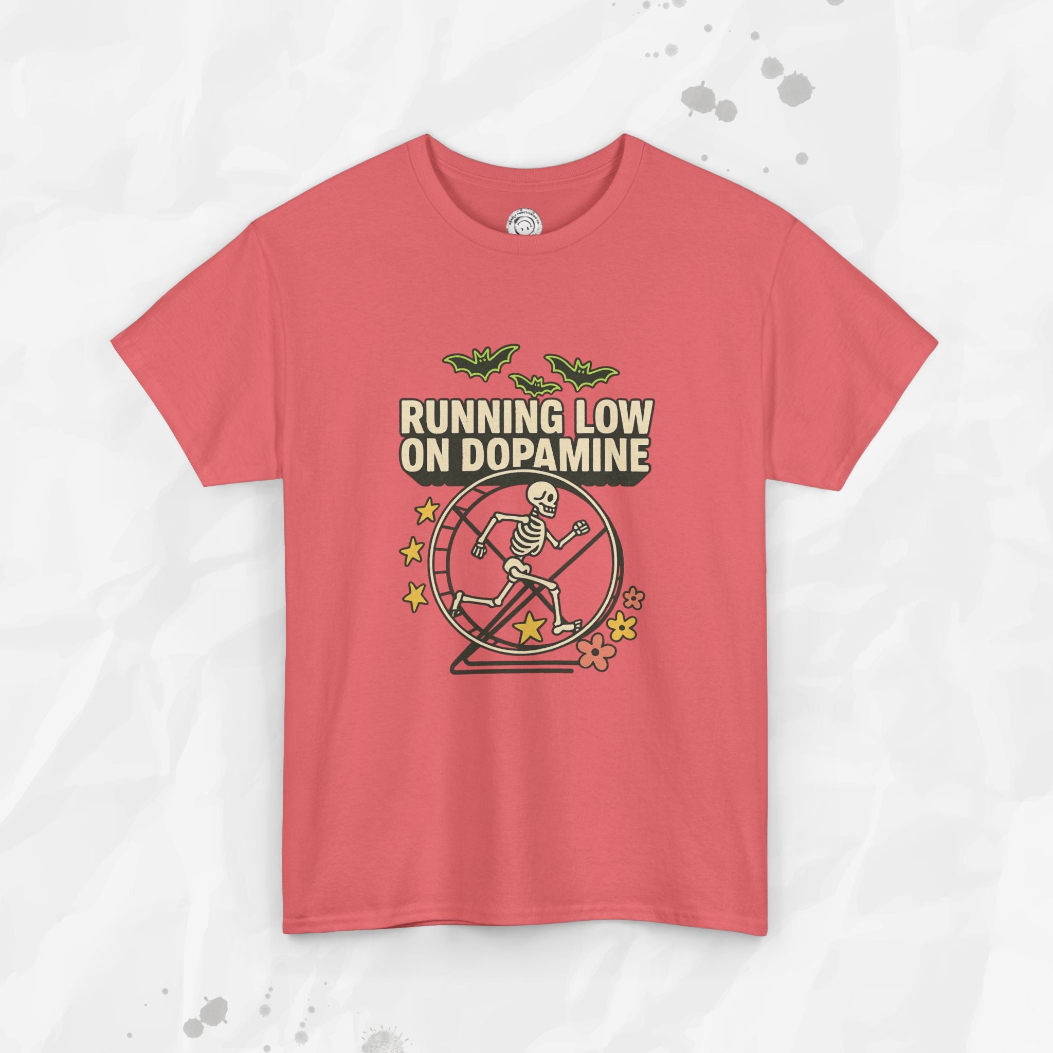 Running Low on Dopamine - T-Shirt