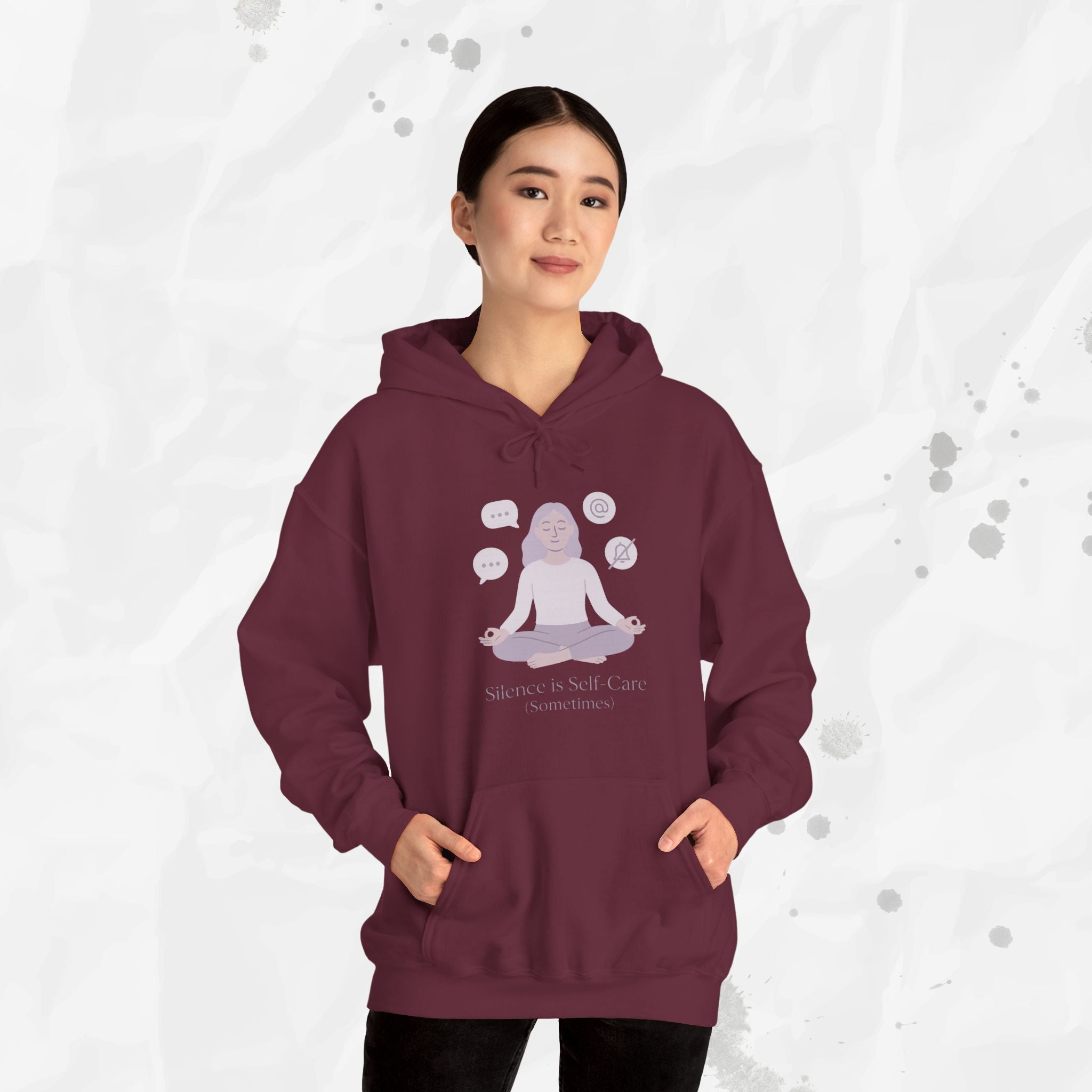 Silence is Self Care (Sometimes) - Hoodie