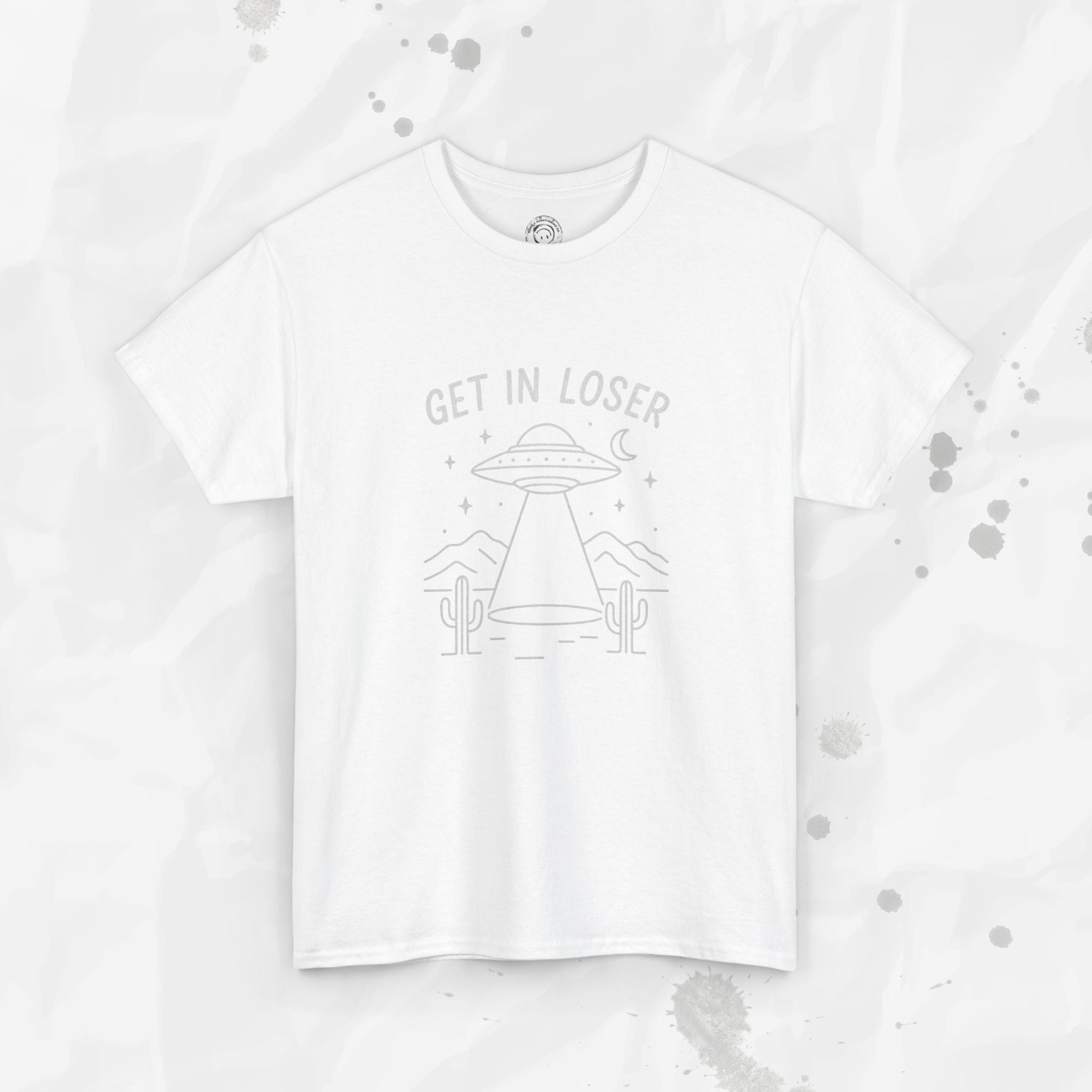 Get In Loser - T-Shirt