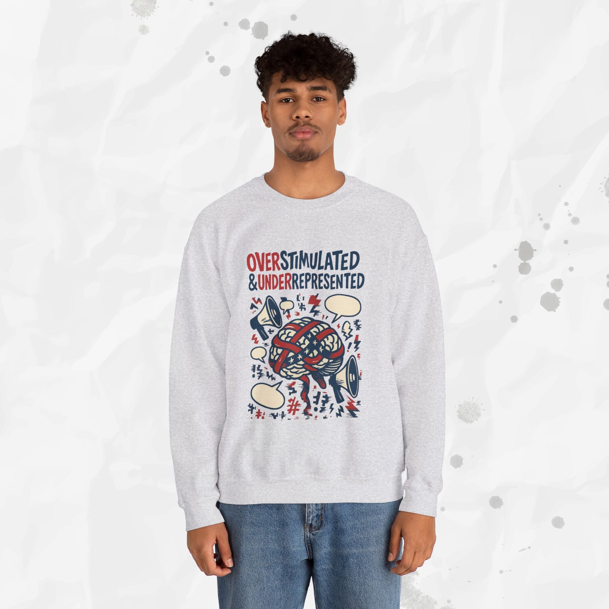 Overstimulated & Underrepresented - Crewneck Sweatshirt