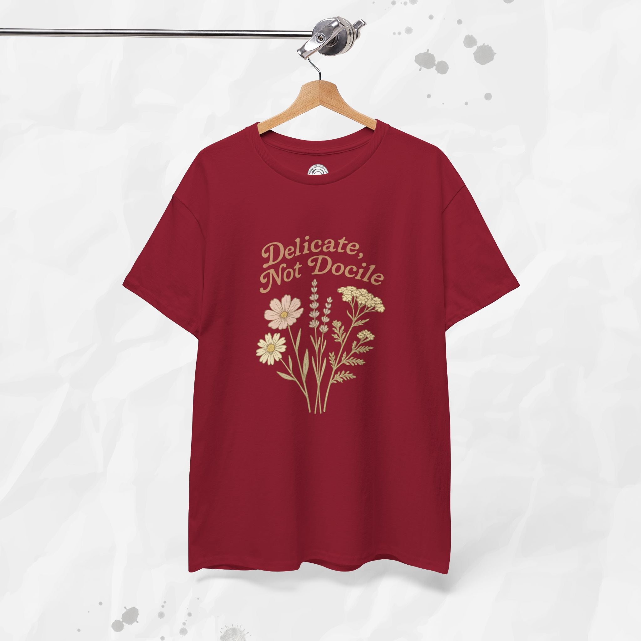Delicate, Not Docile - T-Shirt