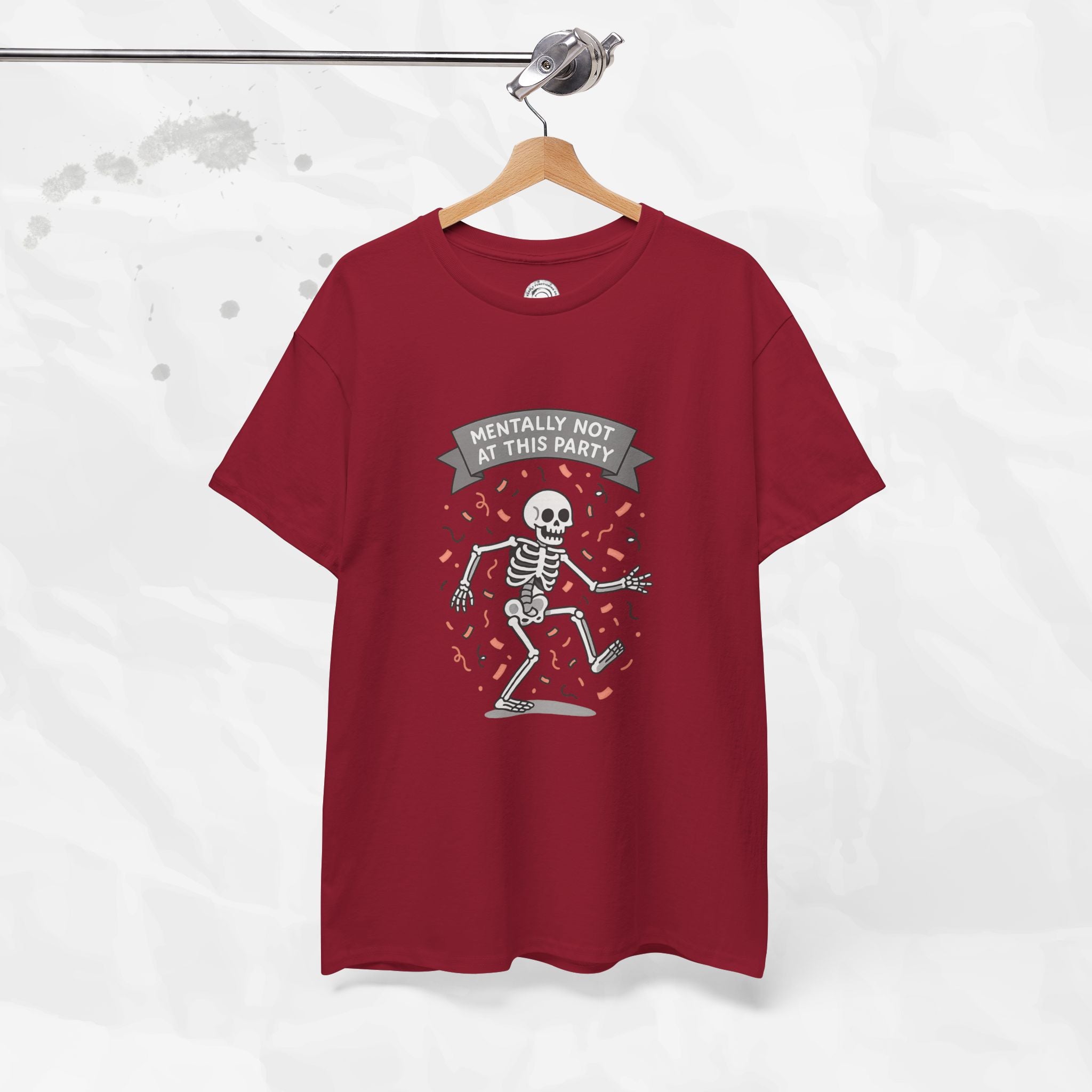 Mentally Not at This Party - T-Shirt