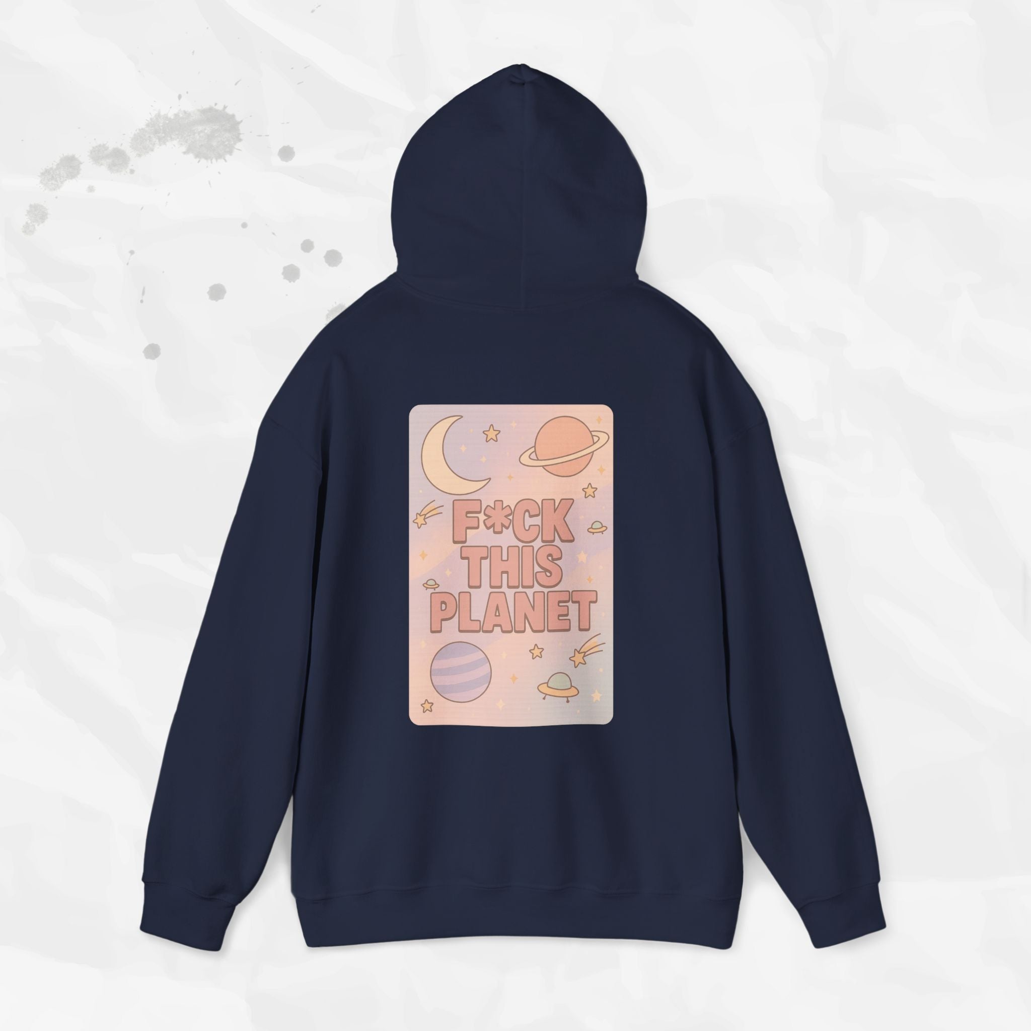 F*ck This Planet - Hoodie