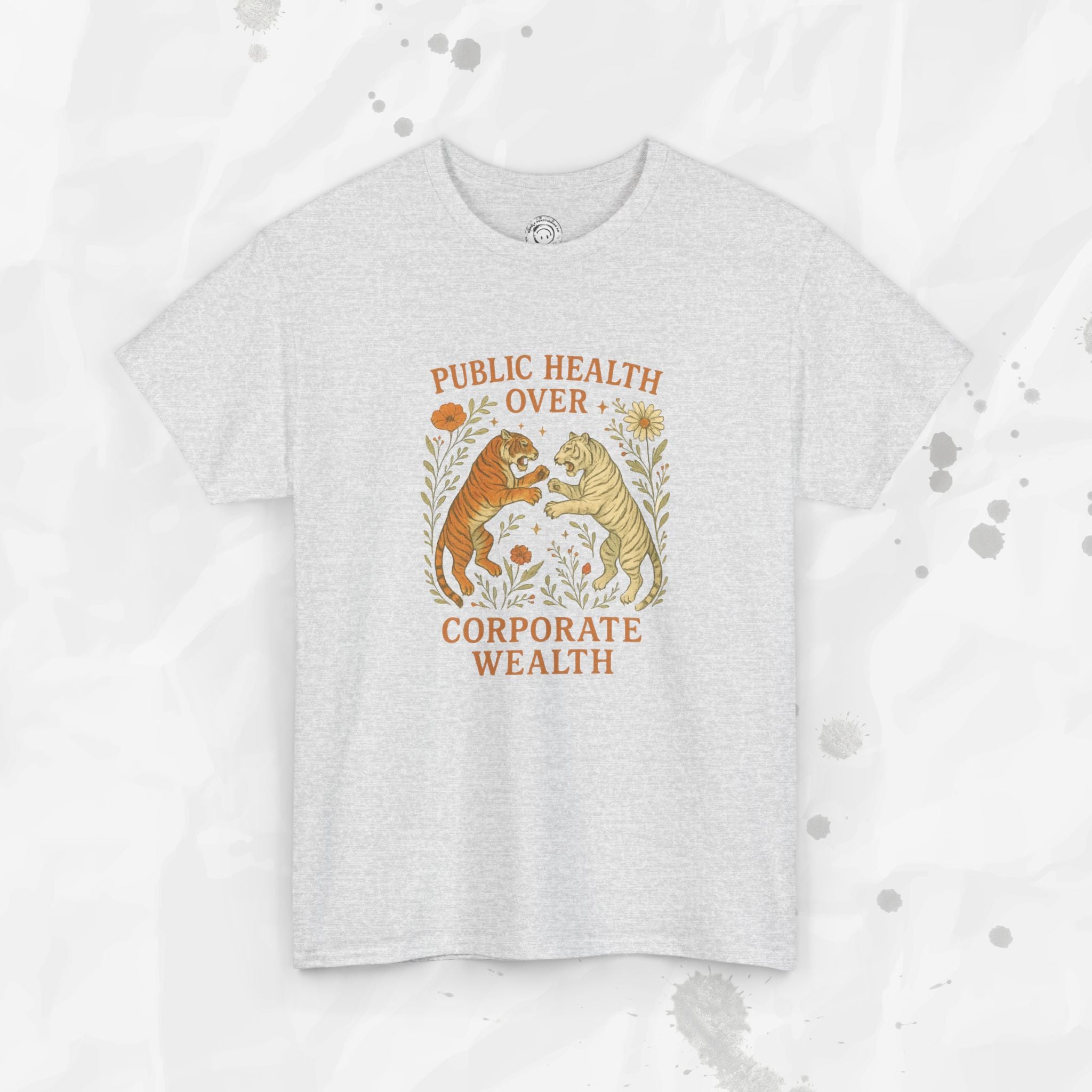 Public Health Over Corporate Wealth - T-Shirt