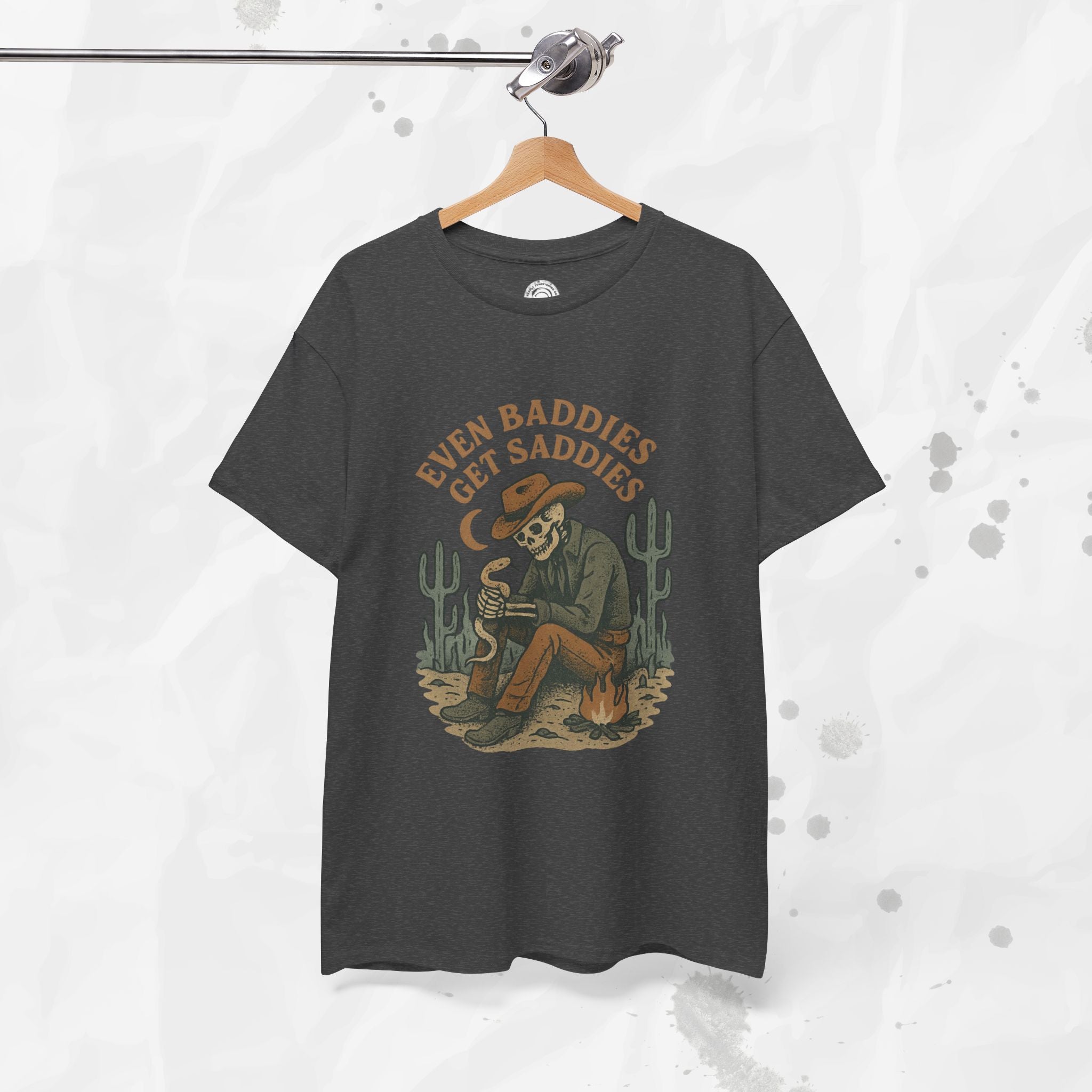 Even Baddies Get Saddies - T-Shirt