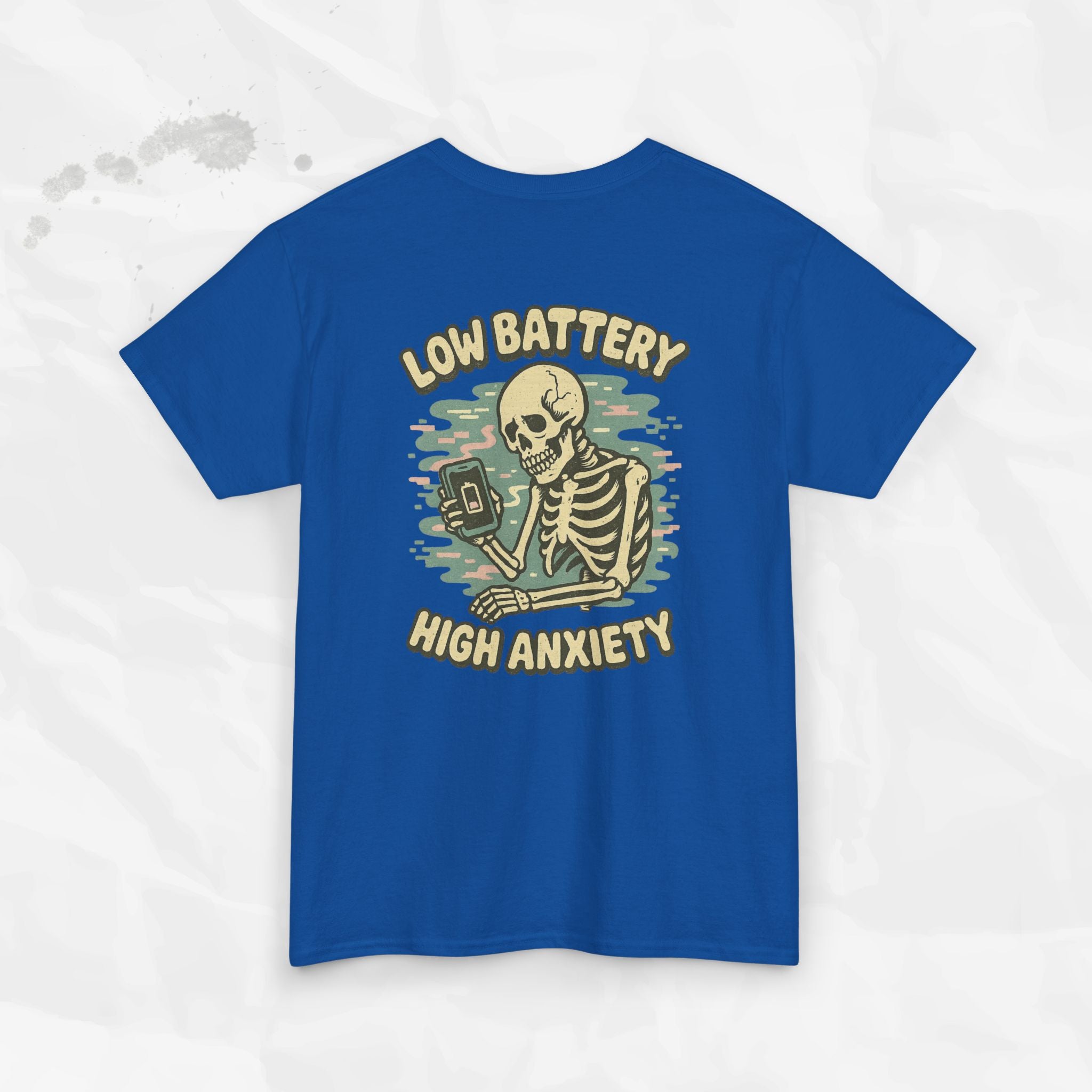 Low Battery High Anxiety - T-Shirt
