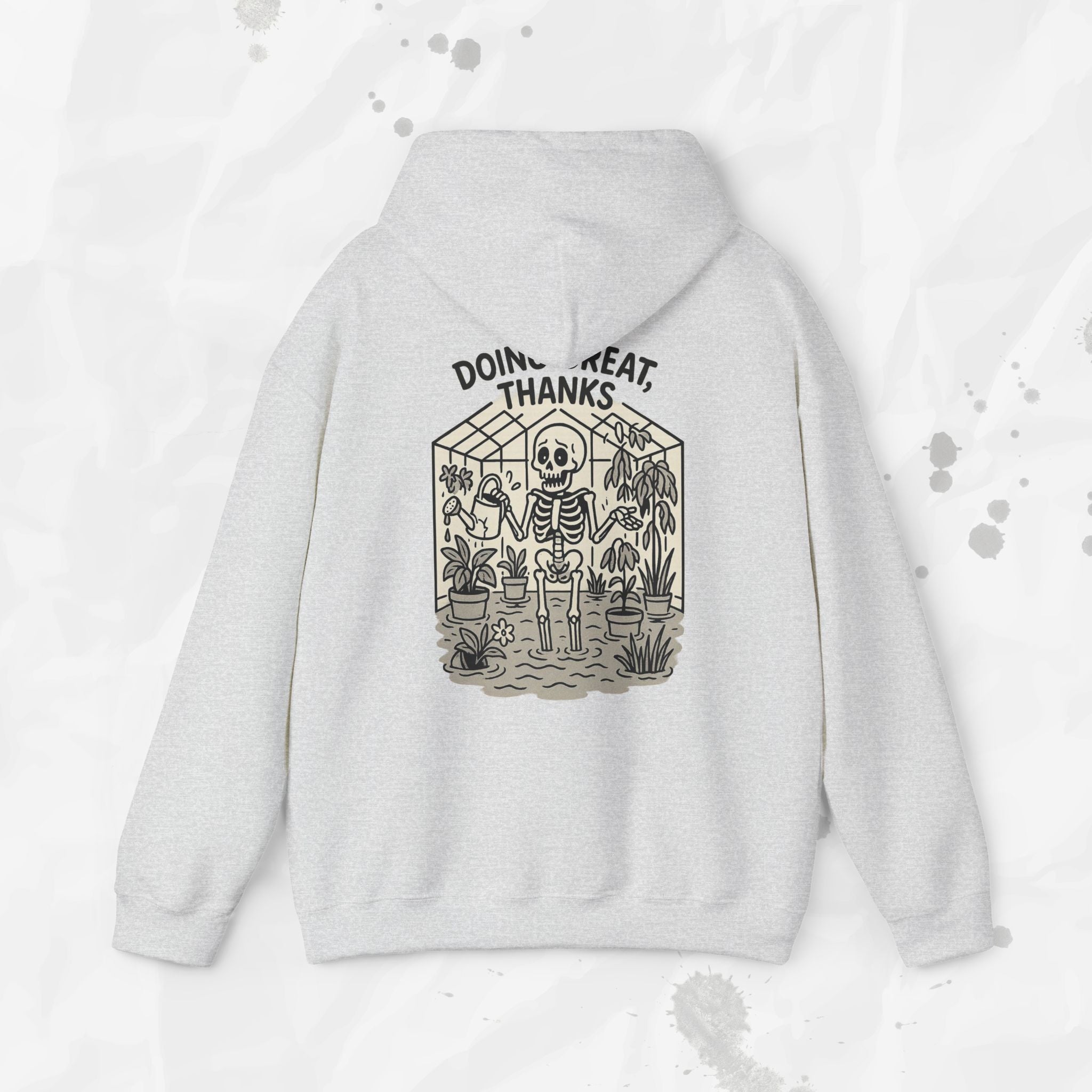 Doing Great, Thanks - Hoodie