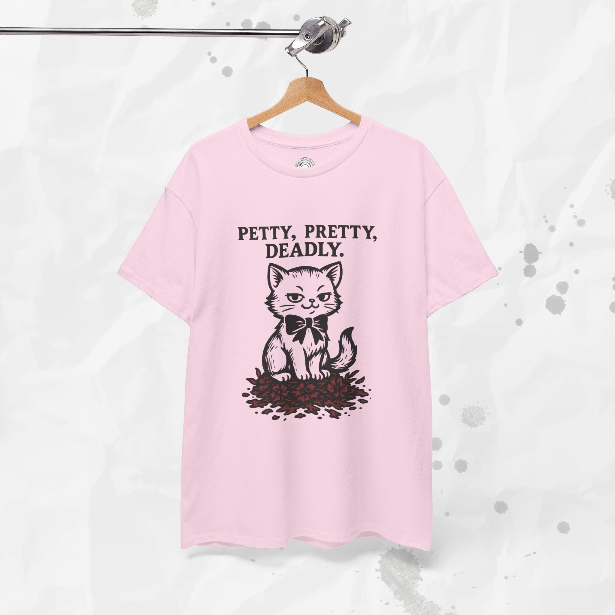 Petty, Pretty, Deadly - T-Shirt