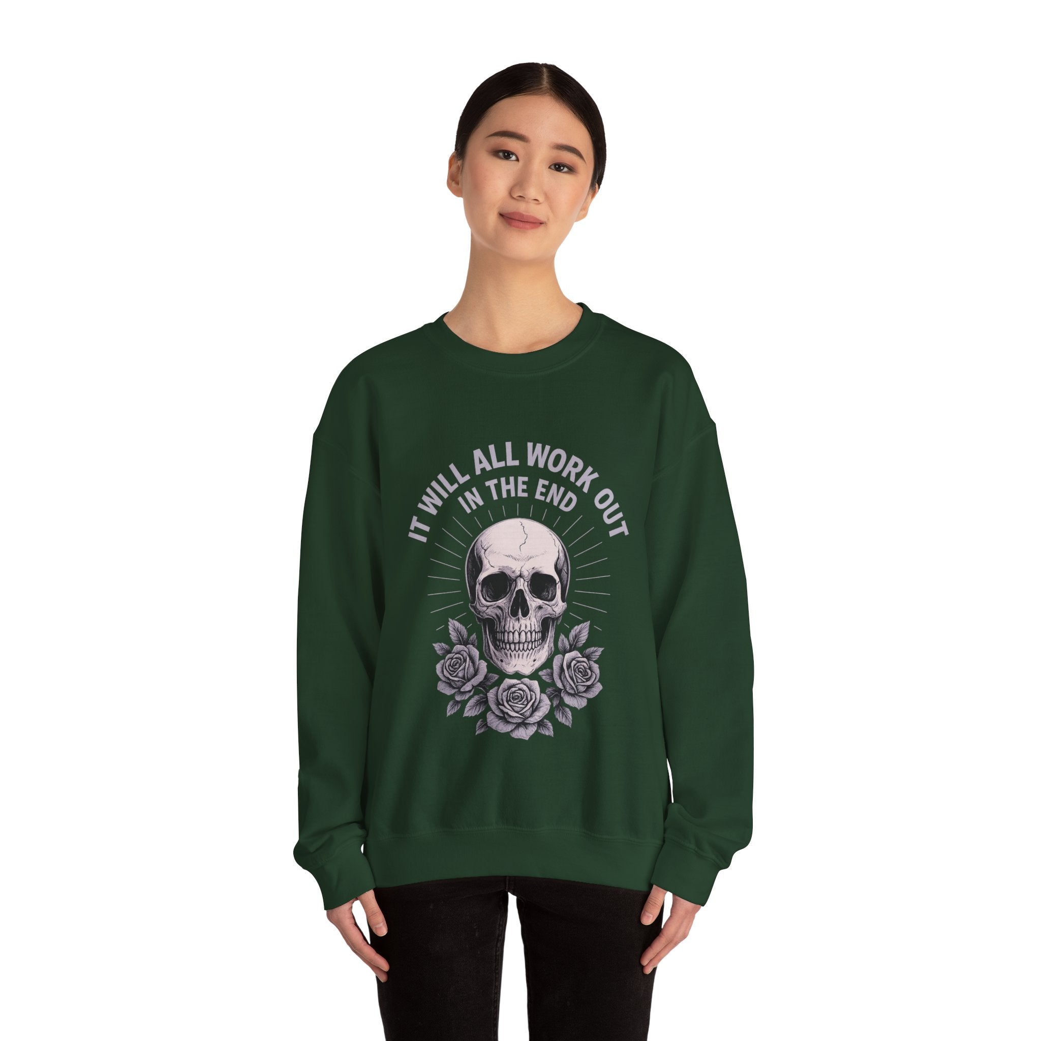 It Will All Work Out In The End - Crewneck Sweatshirt