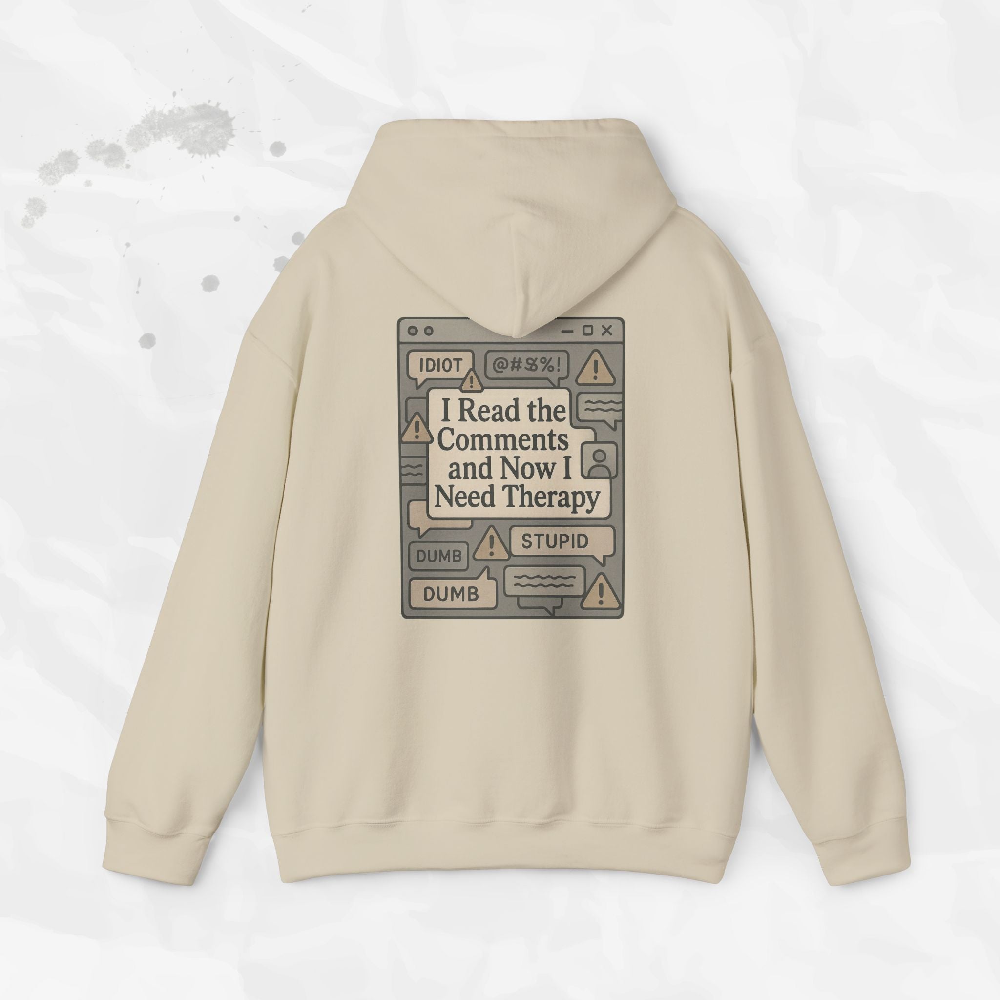 I Read the Comments and Now I Need Therapy - Hoodie