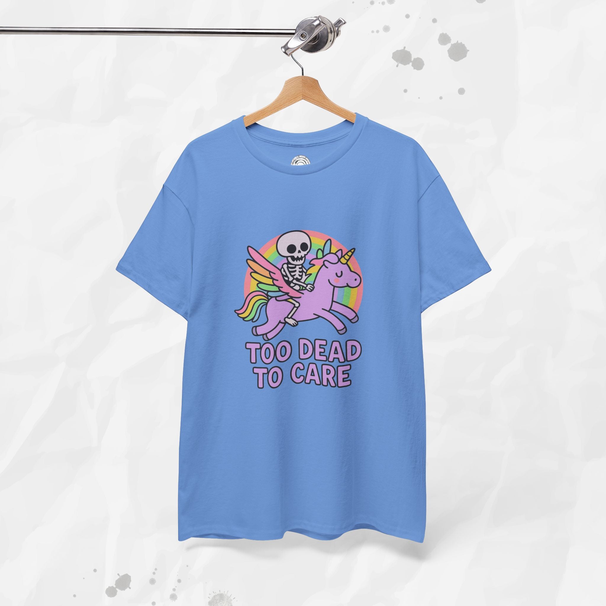 Too Dead to Care – T-Shirt