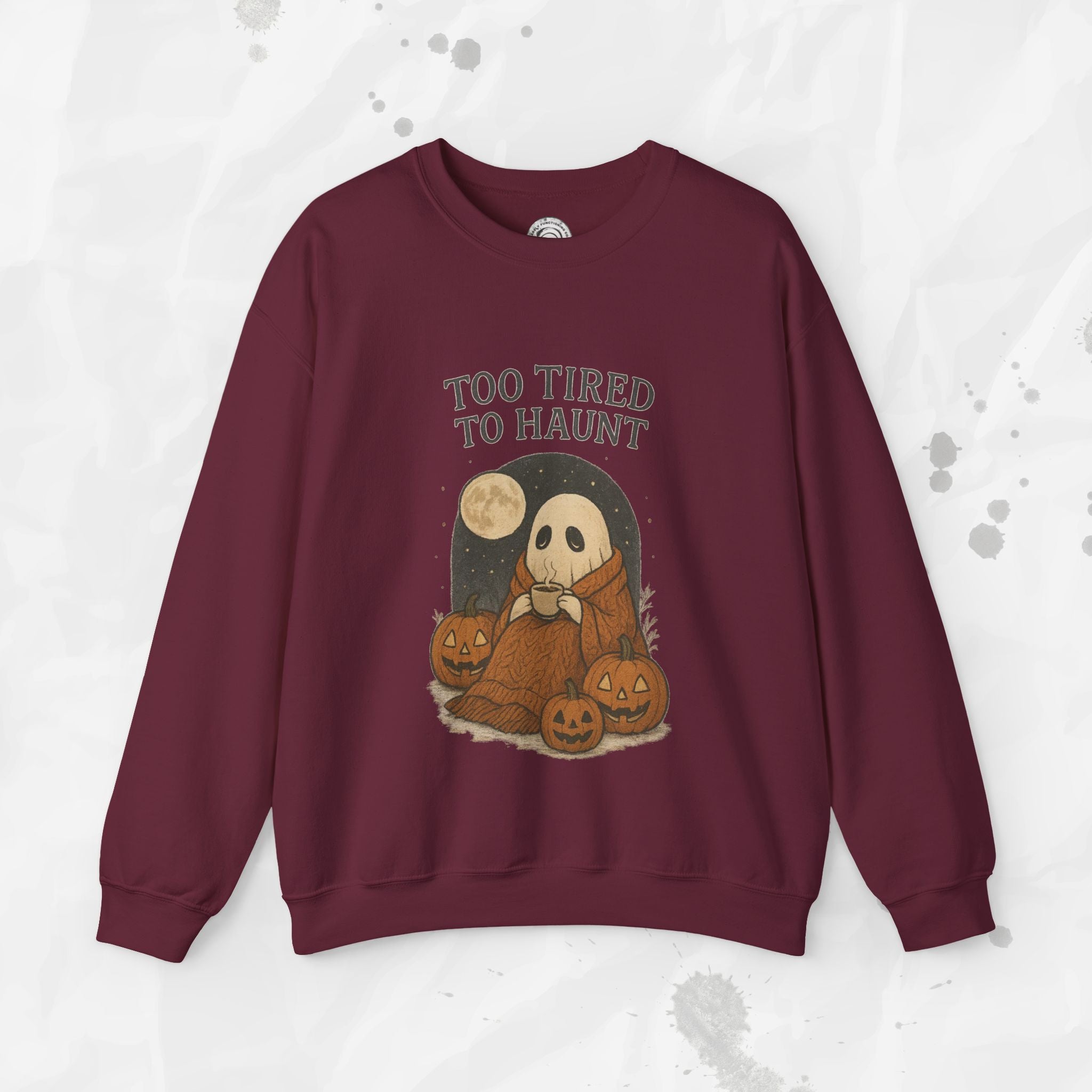 Too Tired to Haunt - Crewneck Sweatshirt