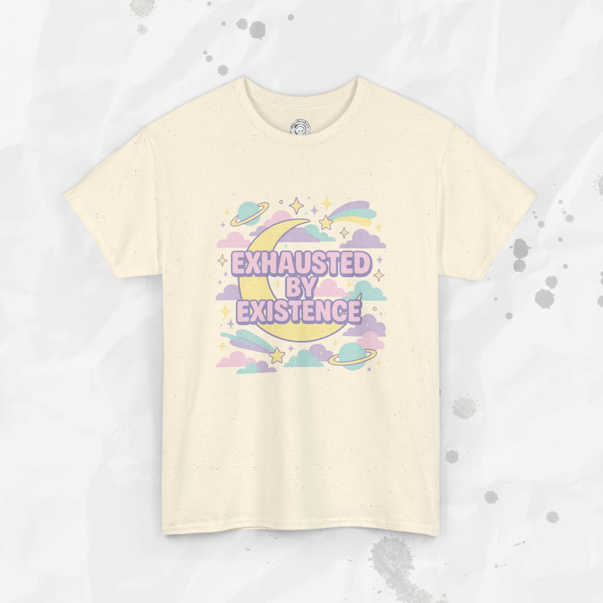 Exhausted by Existence - T-Shirt