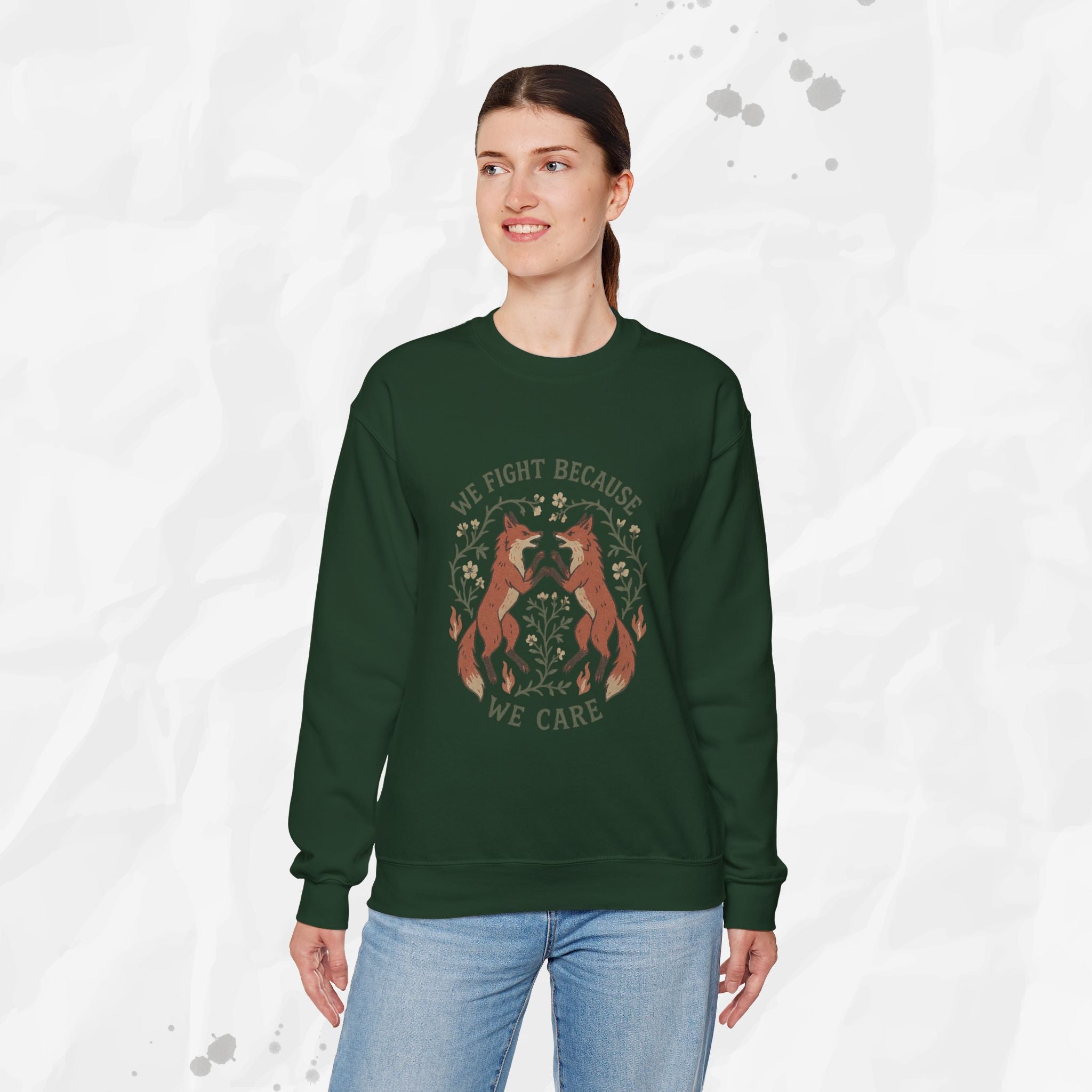 We Fight Because We Care - Crewneck Sweatshirt