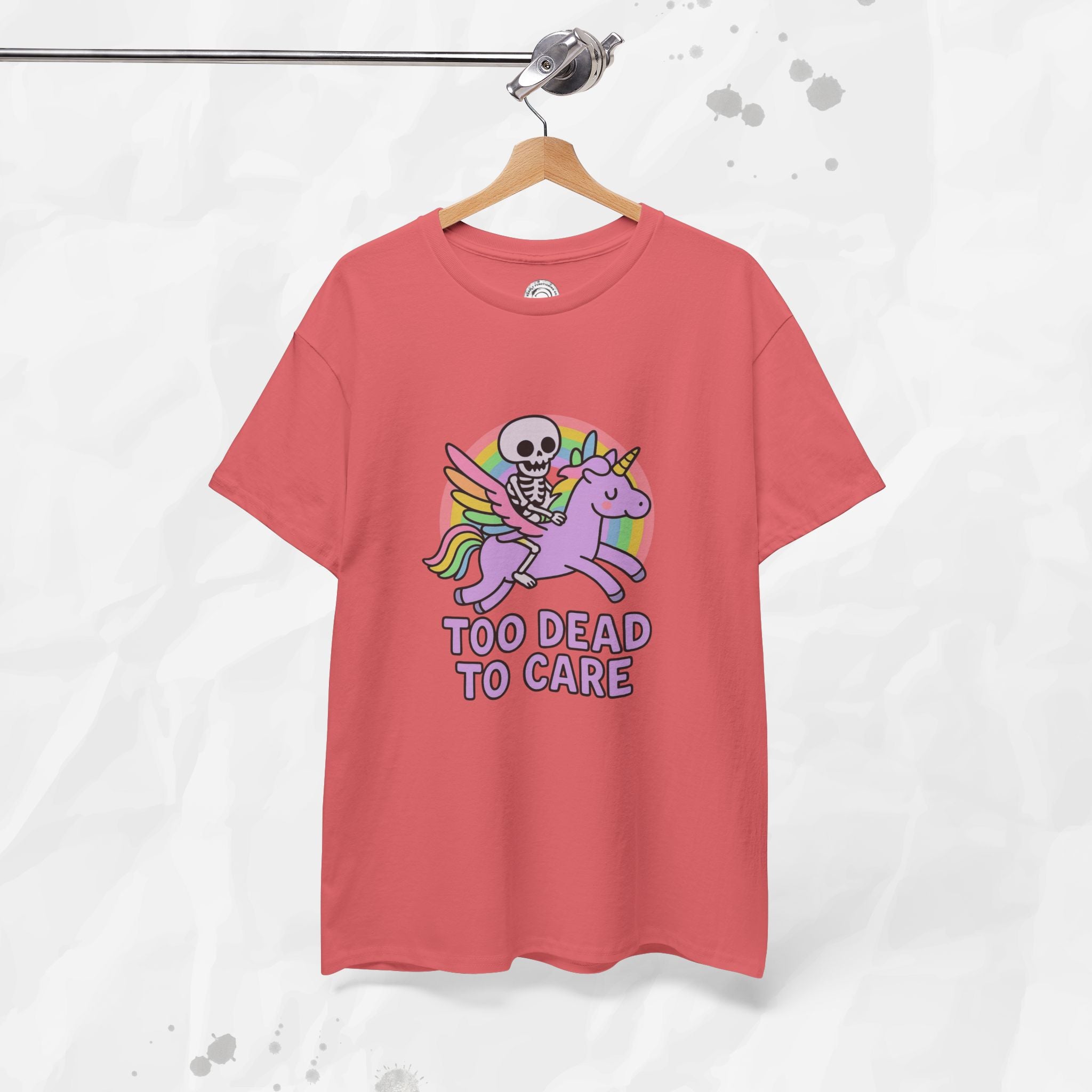 Too Dead to Care – T-Shirt