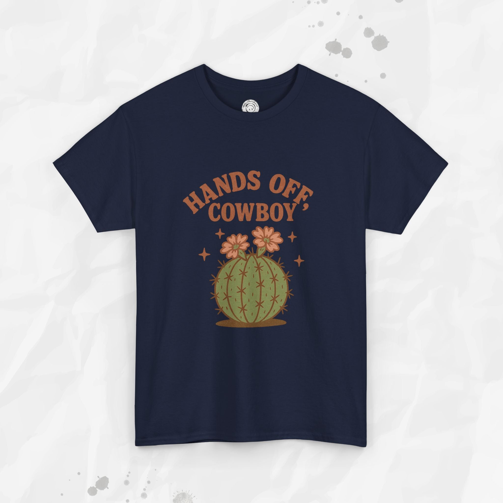 Hands Off, Cowboy! - T-Shirt