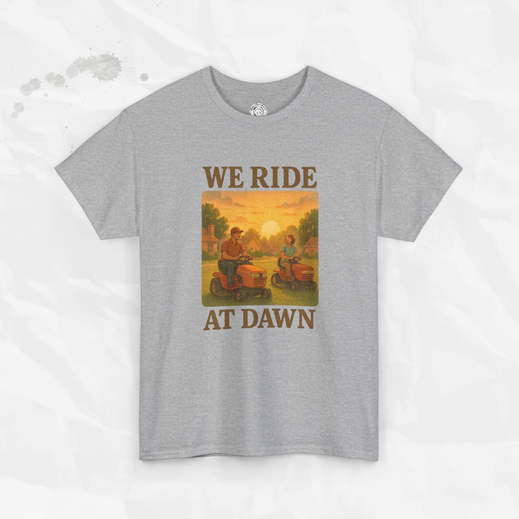 We Ride At Dawn - T-Shirt