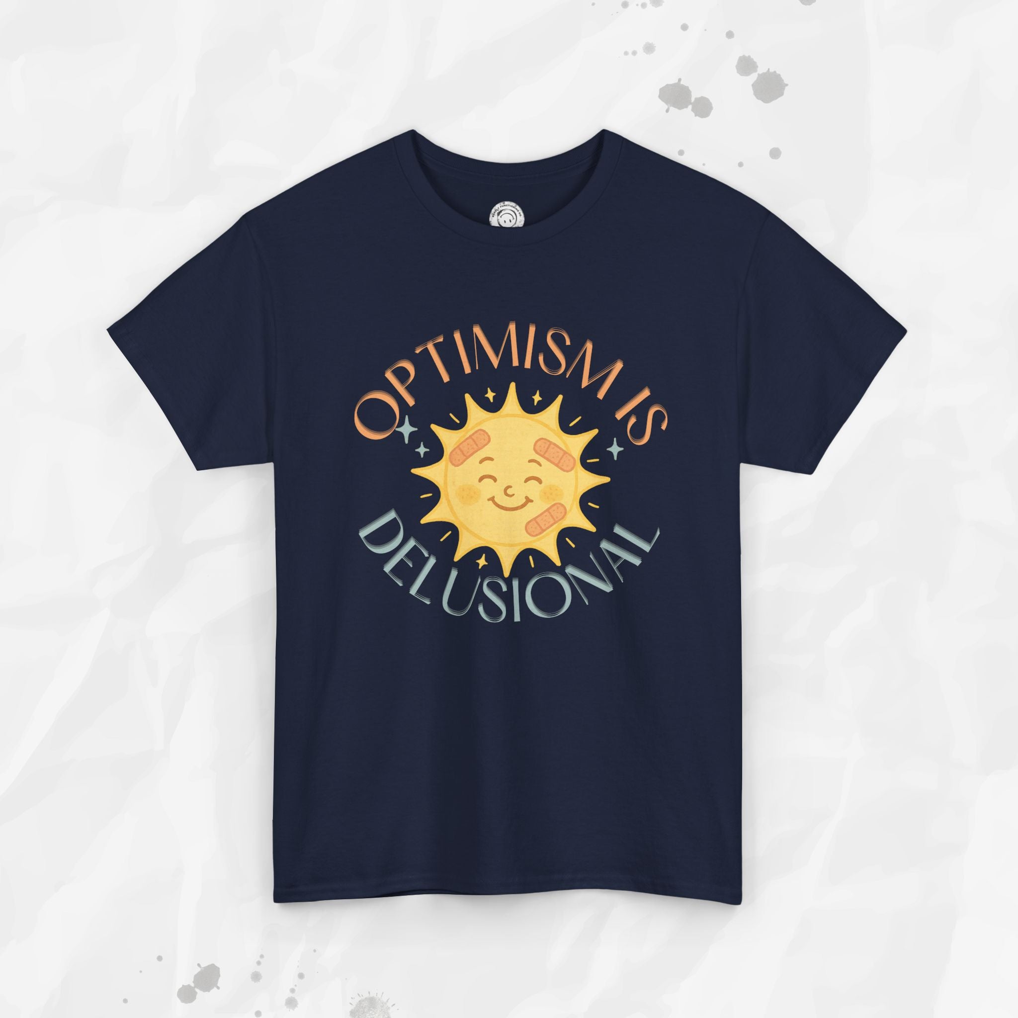 Optimism is Delusional - T-Shirt