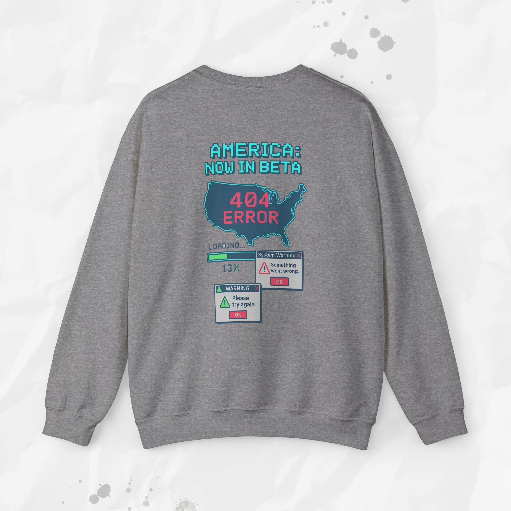America: Now in Beta - Crewneck Sweatshirt