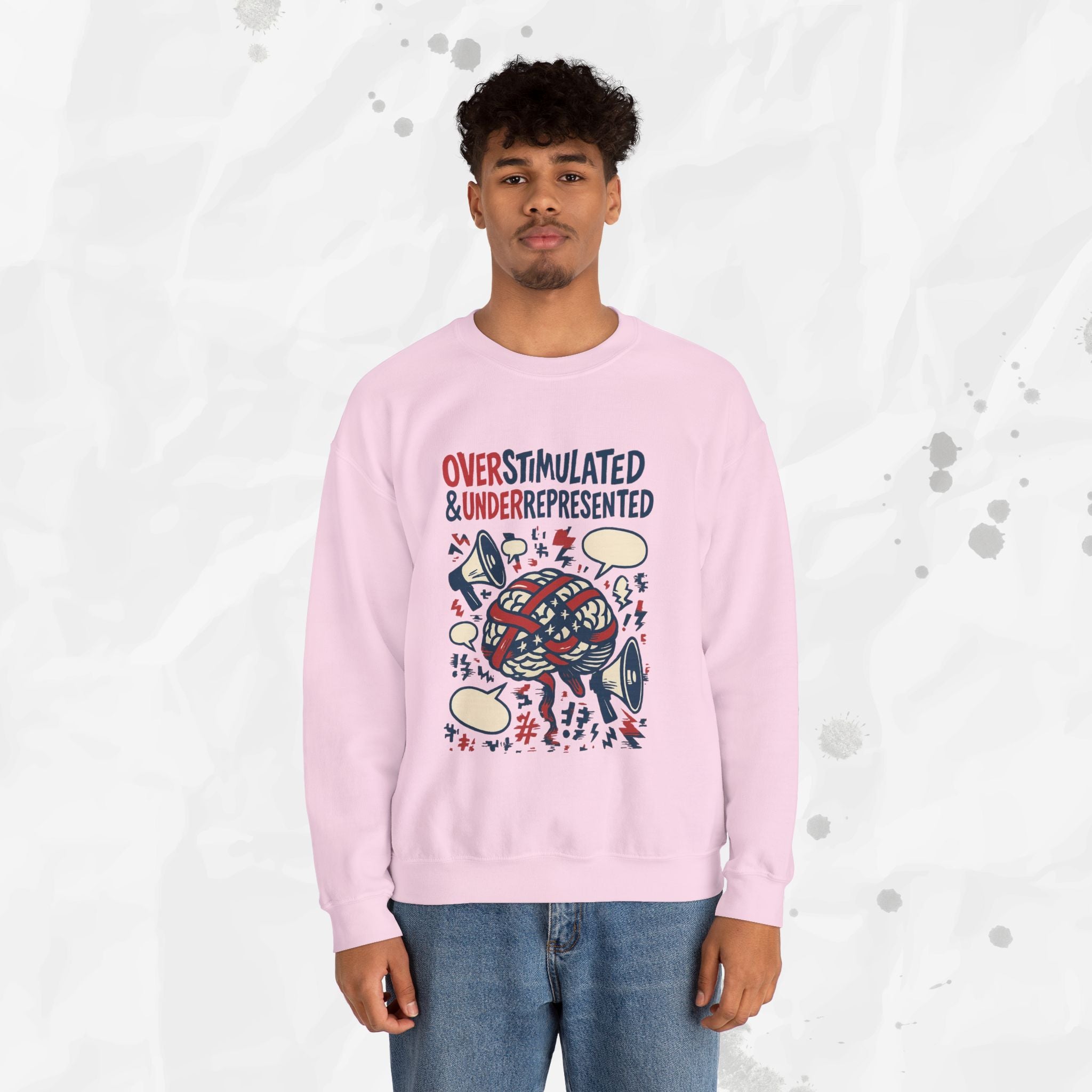 Overstimulated & Underrepresented - Crewneck Sweatshirt