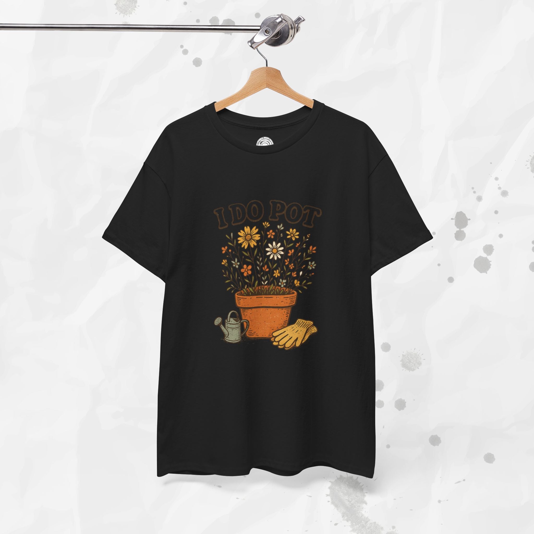 I Do Pot - T-Shirt