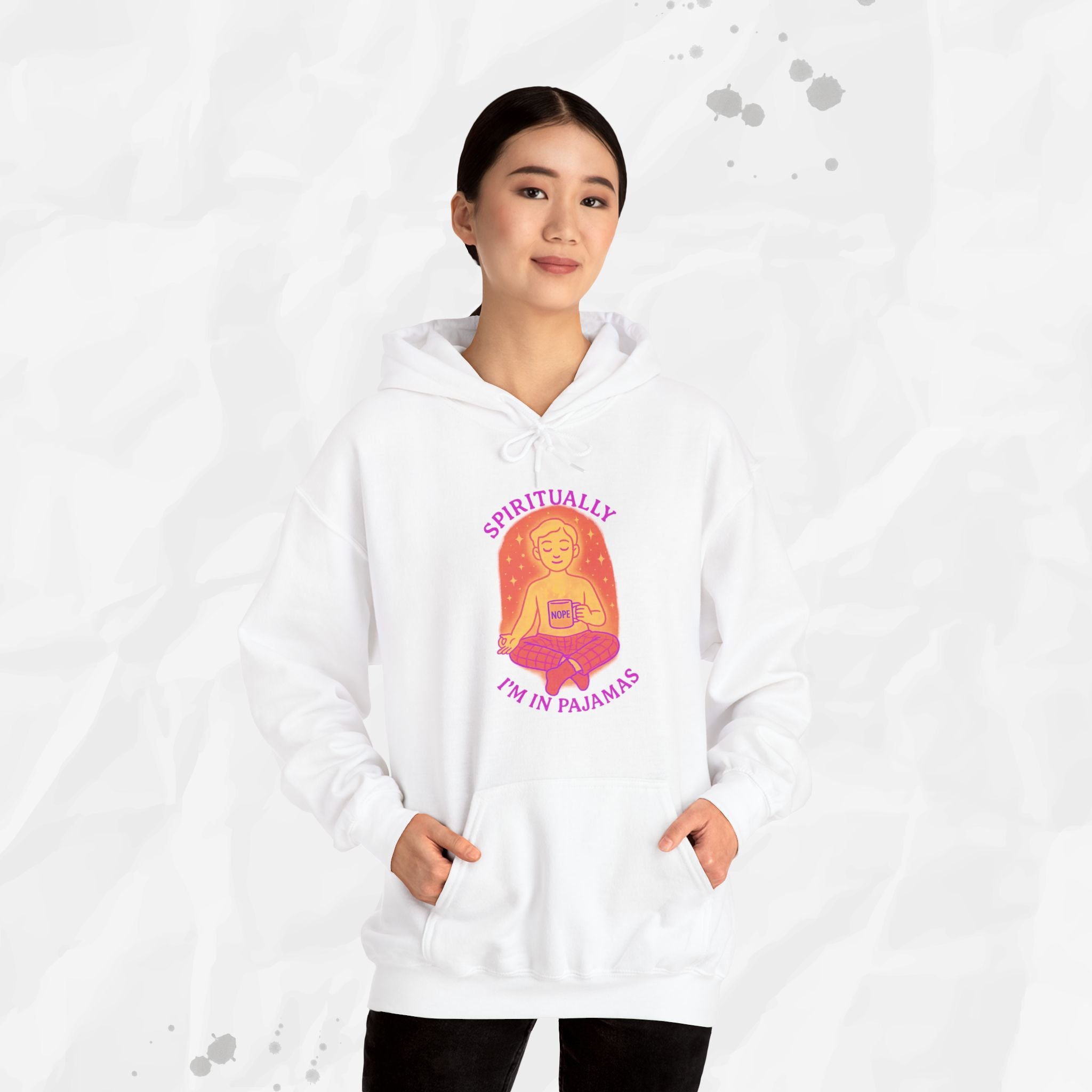Spiritually Im in Pajamas - Hoodie