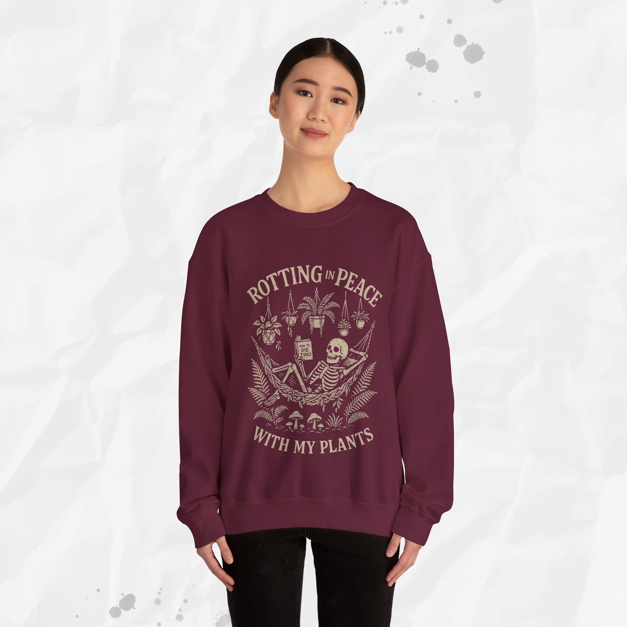 Rotting in Peace With My Plants - Crewneck Sweatshirt