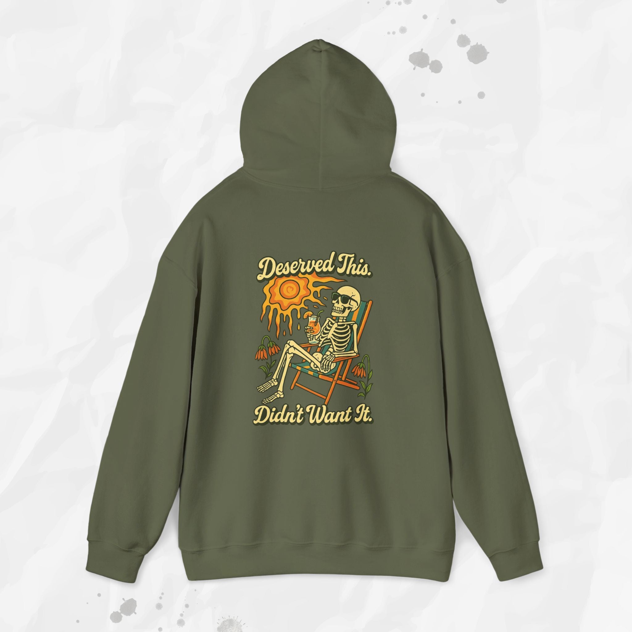 Deserved This. Didn't Want It. - Hoodie