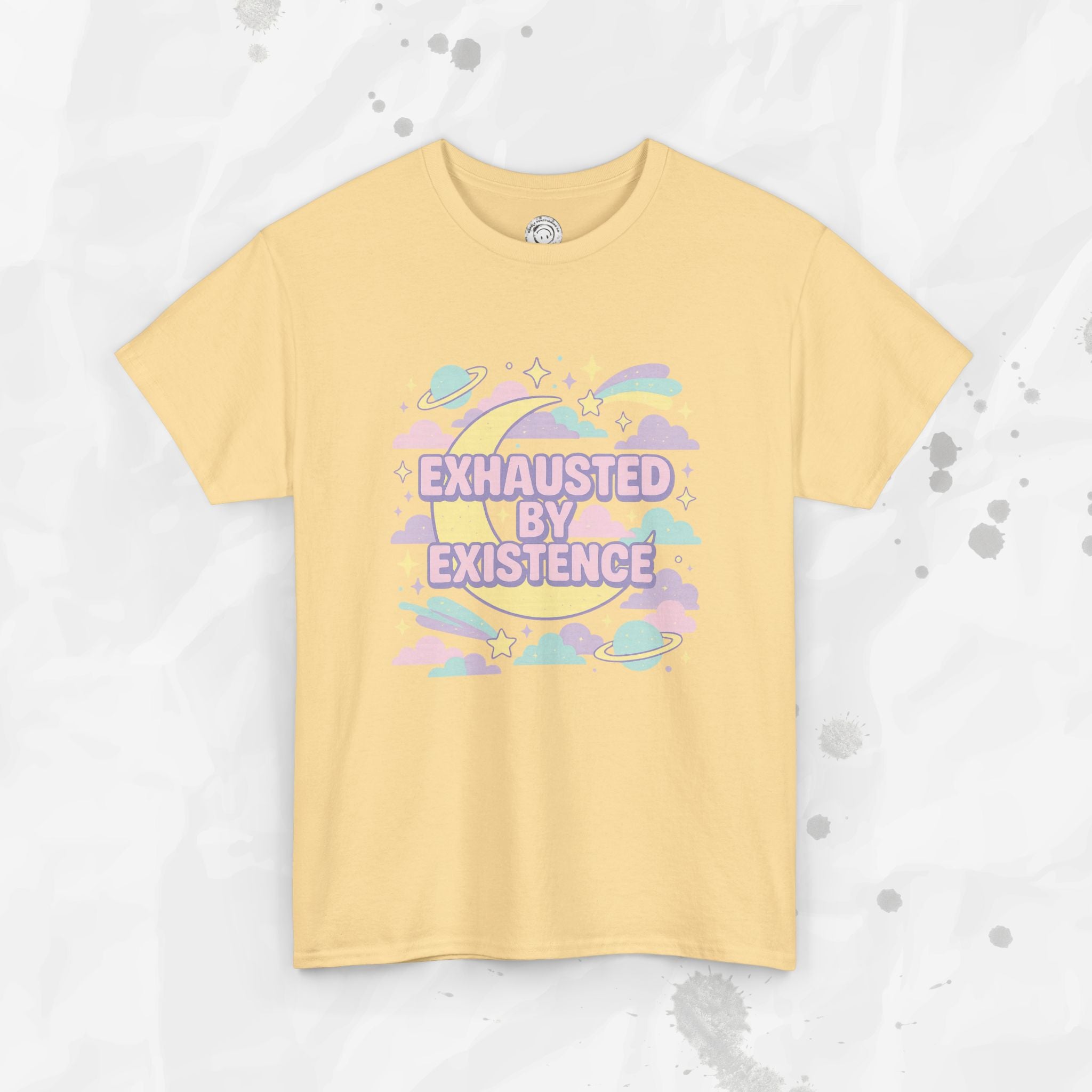 Exhausted by Existence - T-Shirt