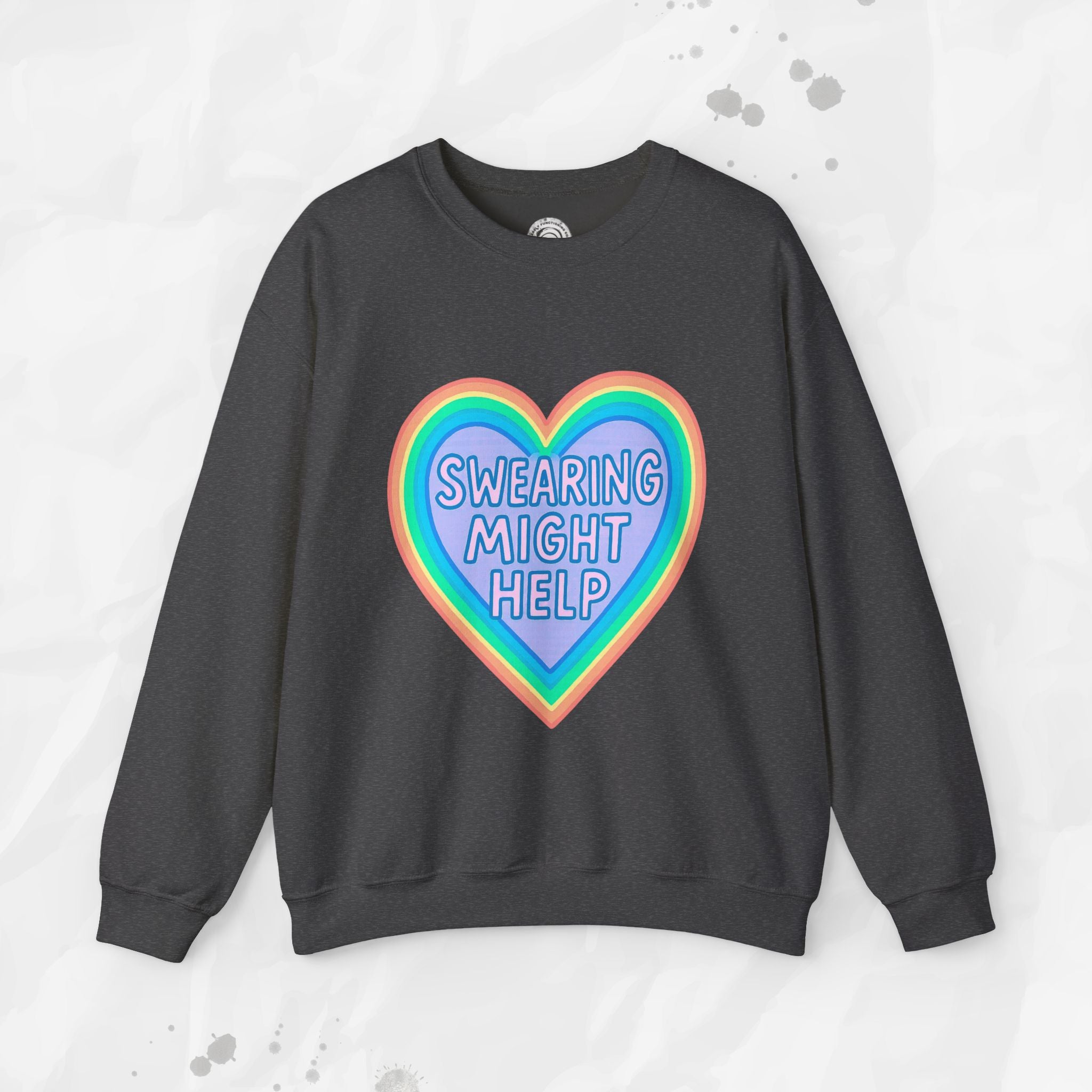 Swearing Might Help – Crewneck Sweatshirt
