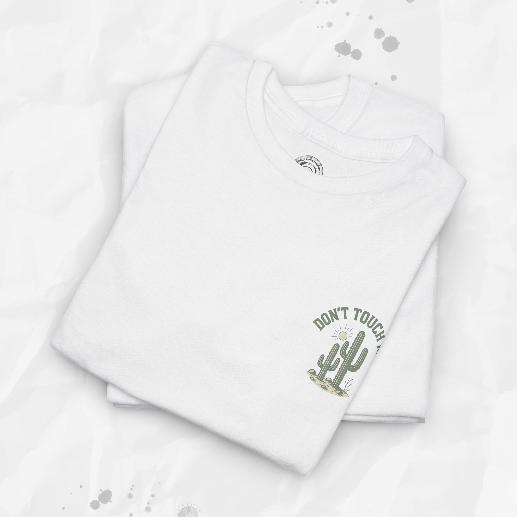 Don't Touch Me - T-Shirt