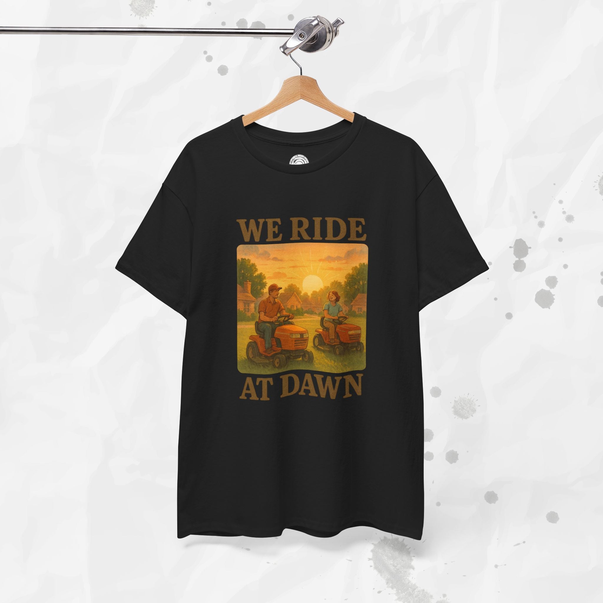 We Ride At Dawn - T-Shirt