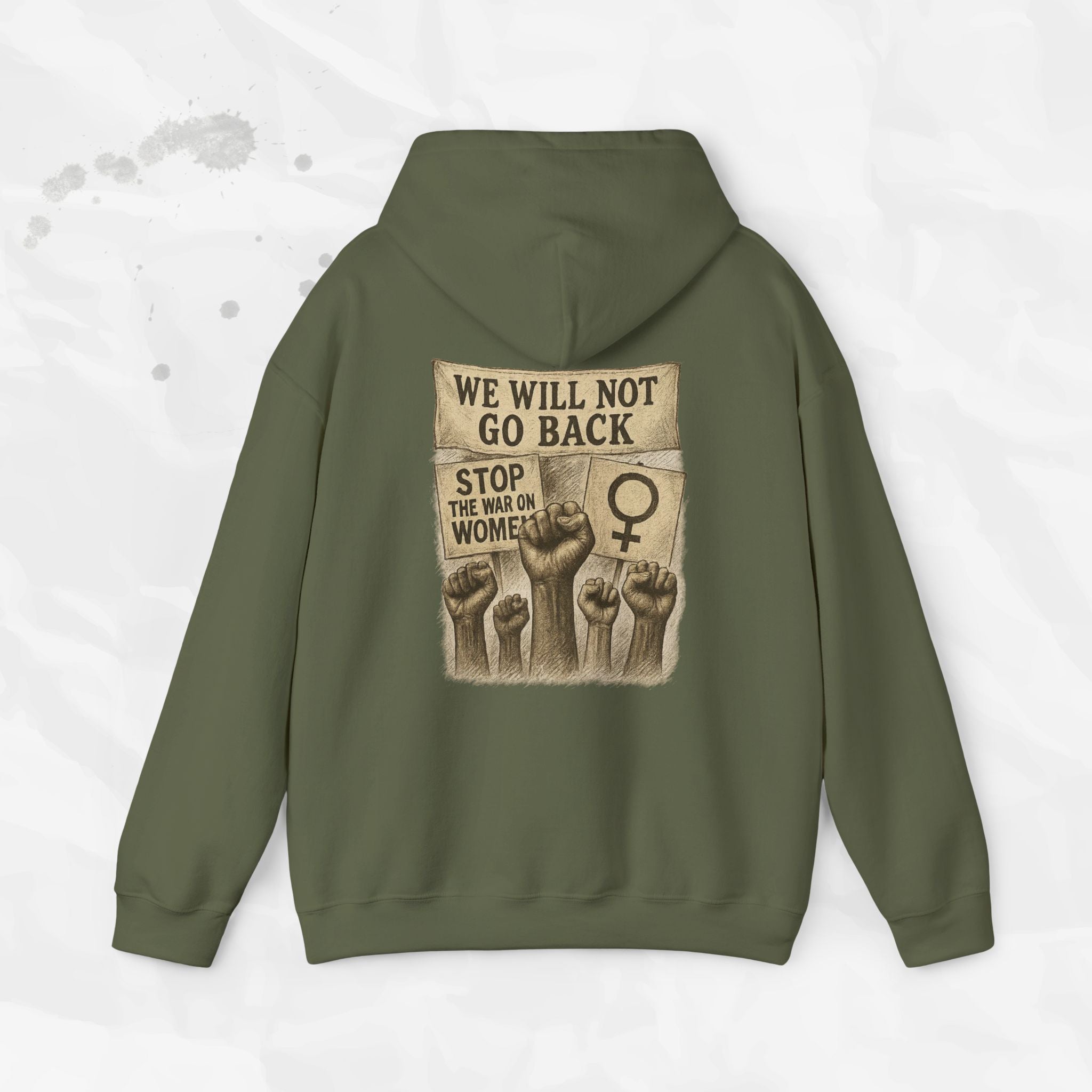 We Will Not Go Back - Hoodie